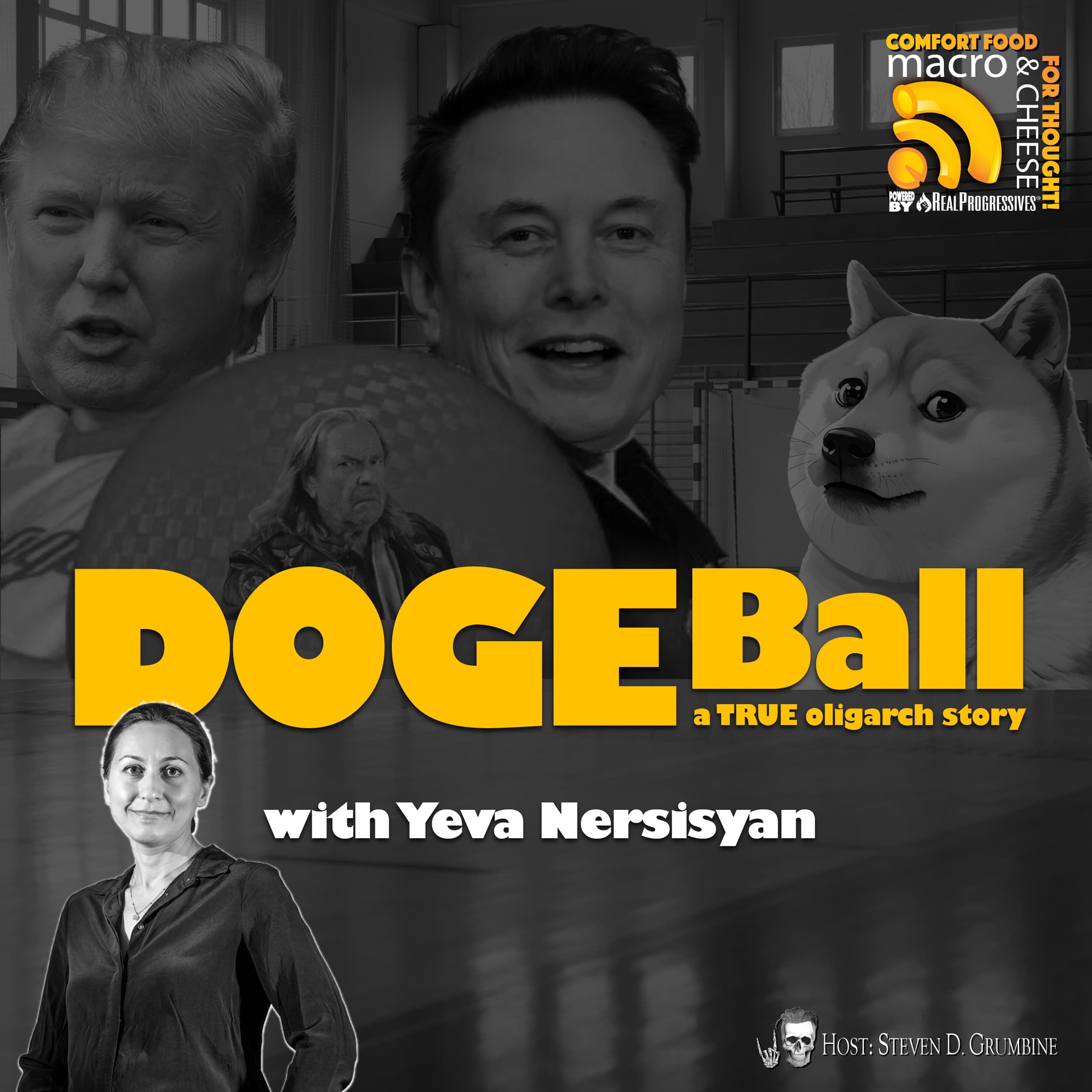Ep 319 - DOGE Ball: A True Oligarch Story with Yeva Nersisyan