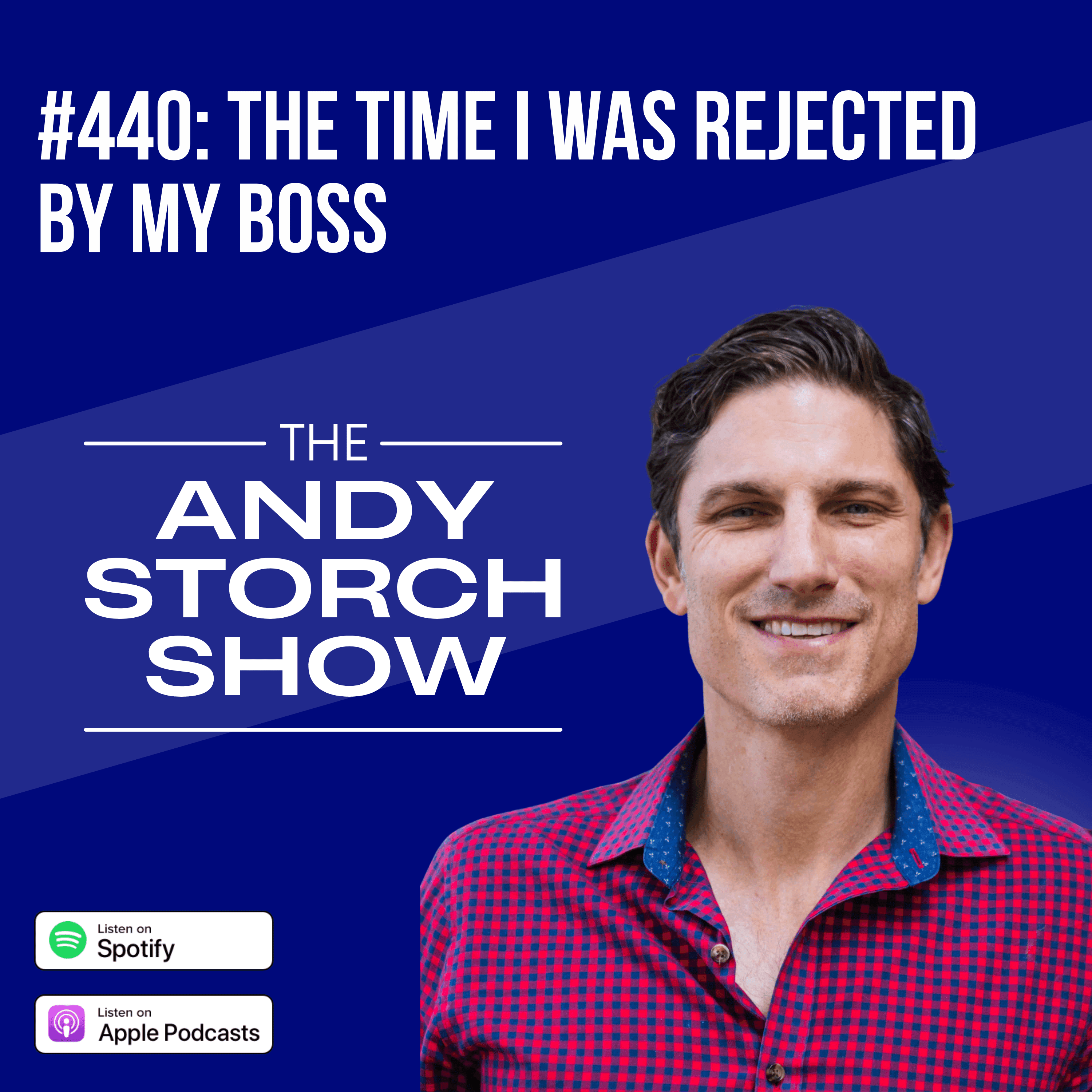 The time I was rejected by my boss