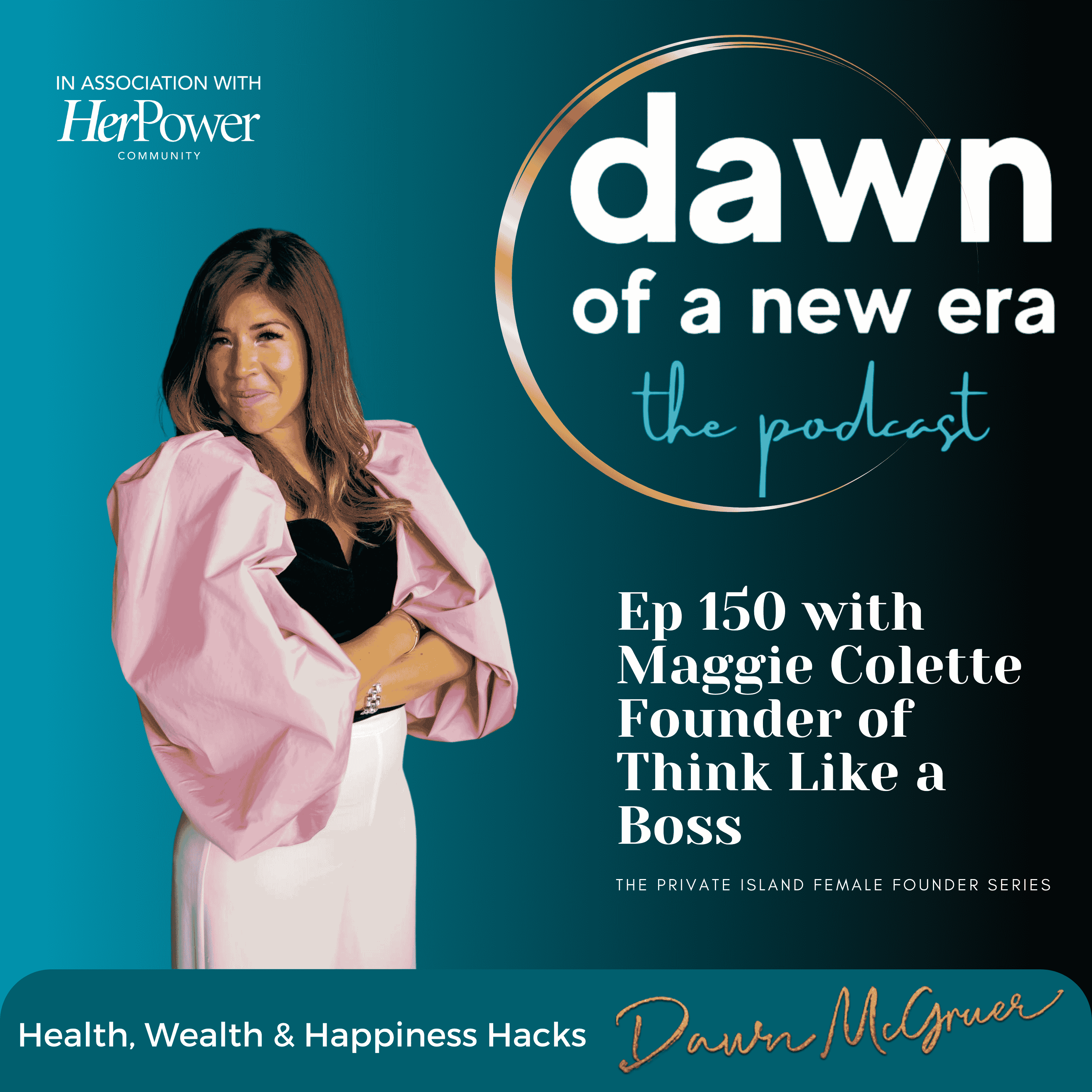 Ep 150 - From Instagram Queen to Empowerment Advocate: Maggie Colette on Pivoting, Publishing, and Living Authentically