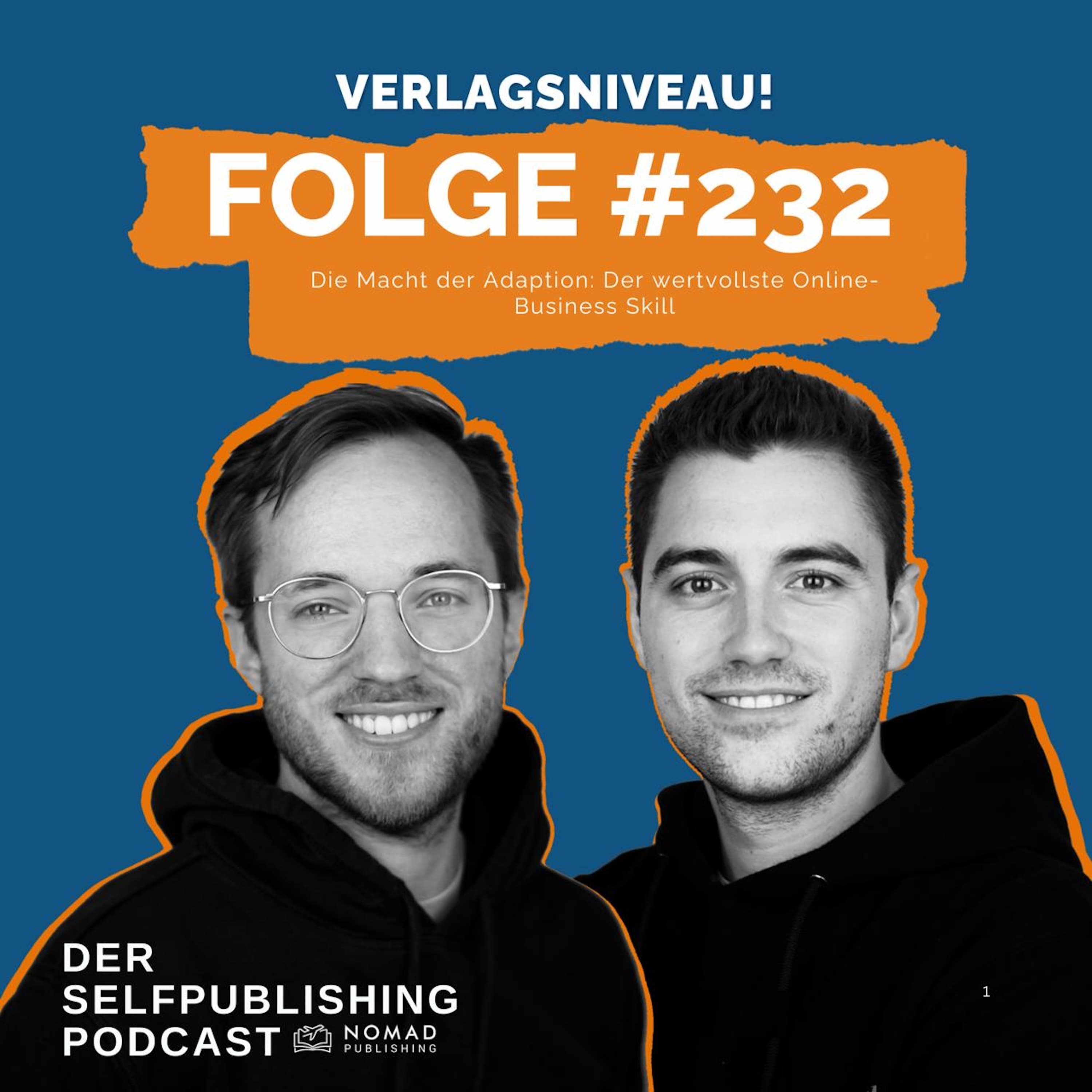 #232 - Die Macht der Adaption: Der wertvollste Online-Business Skill