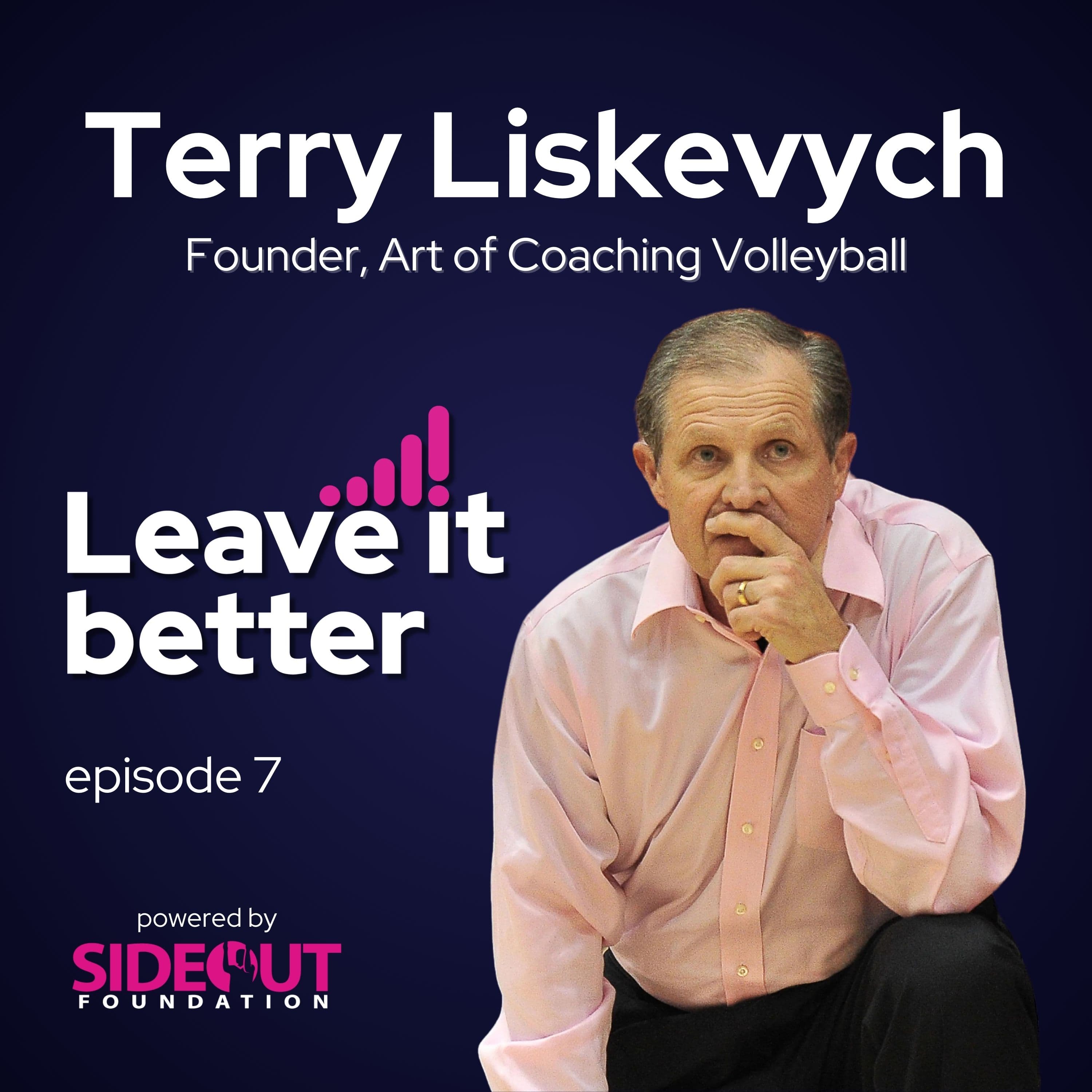 A Guide to Growing a Sport: Boosting Volleyball’s Popularity, with Terry Liskevych