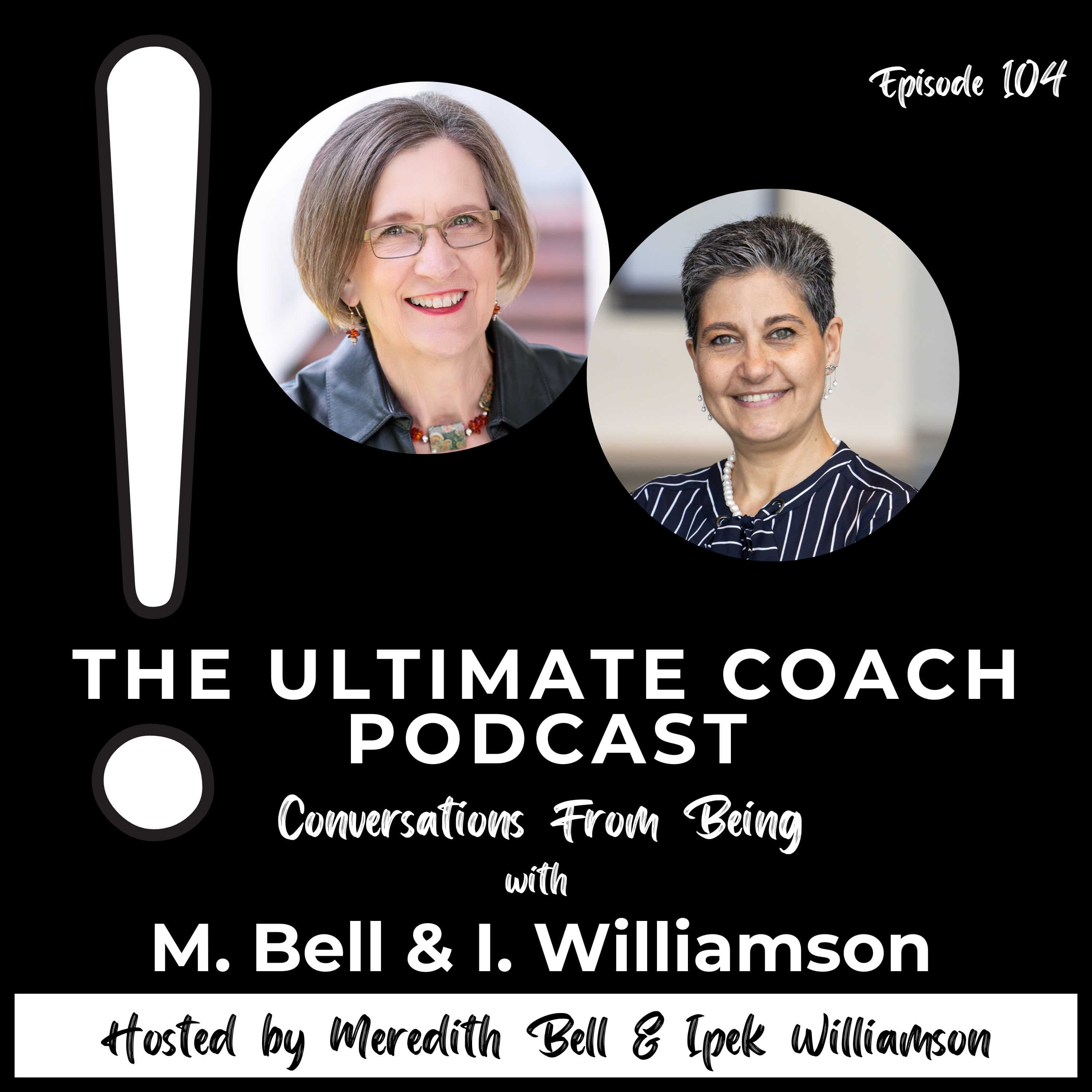 Exploring Impactful Lessons from a Year of Conversations - Meredith Bell & Ipek Williamson