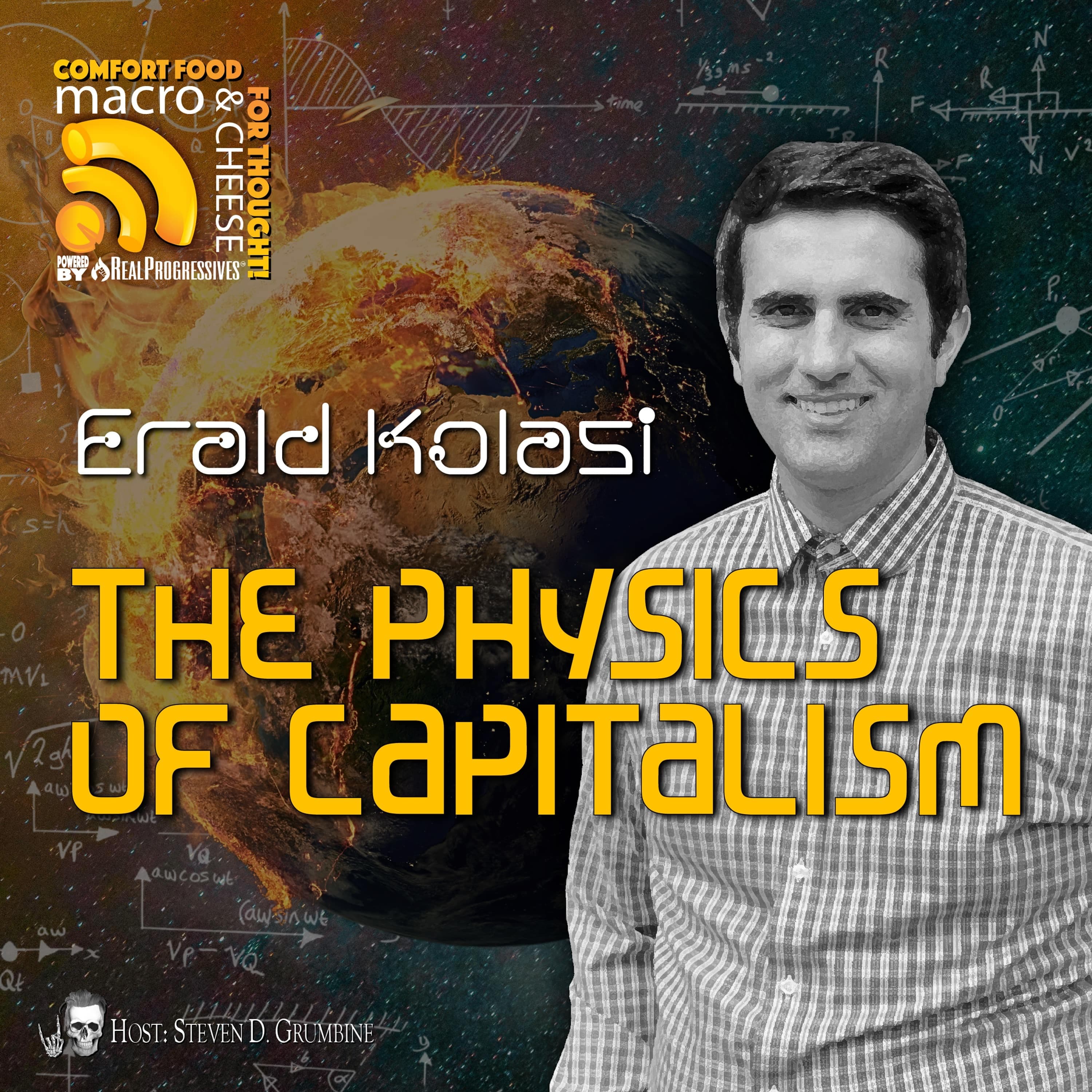 Ep 323 - The Physics of Capitalism with Erald Kolasi