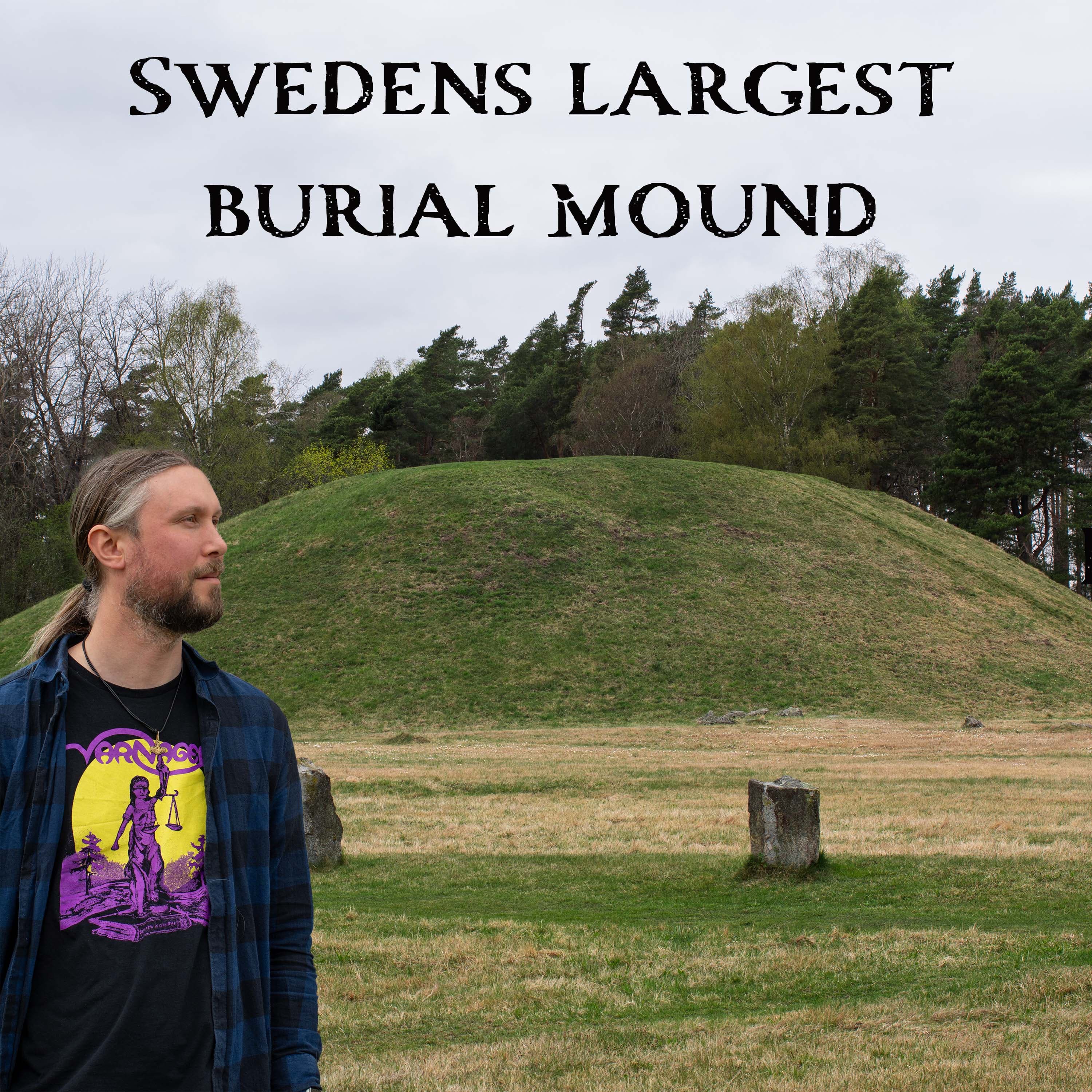 Delving into the Mysteries of Sweden's Largest Burial Site