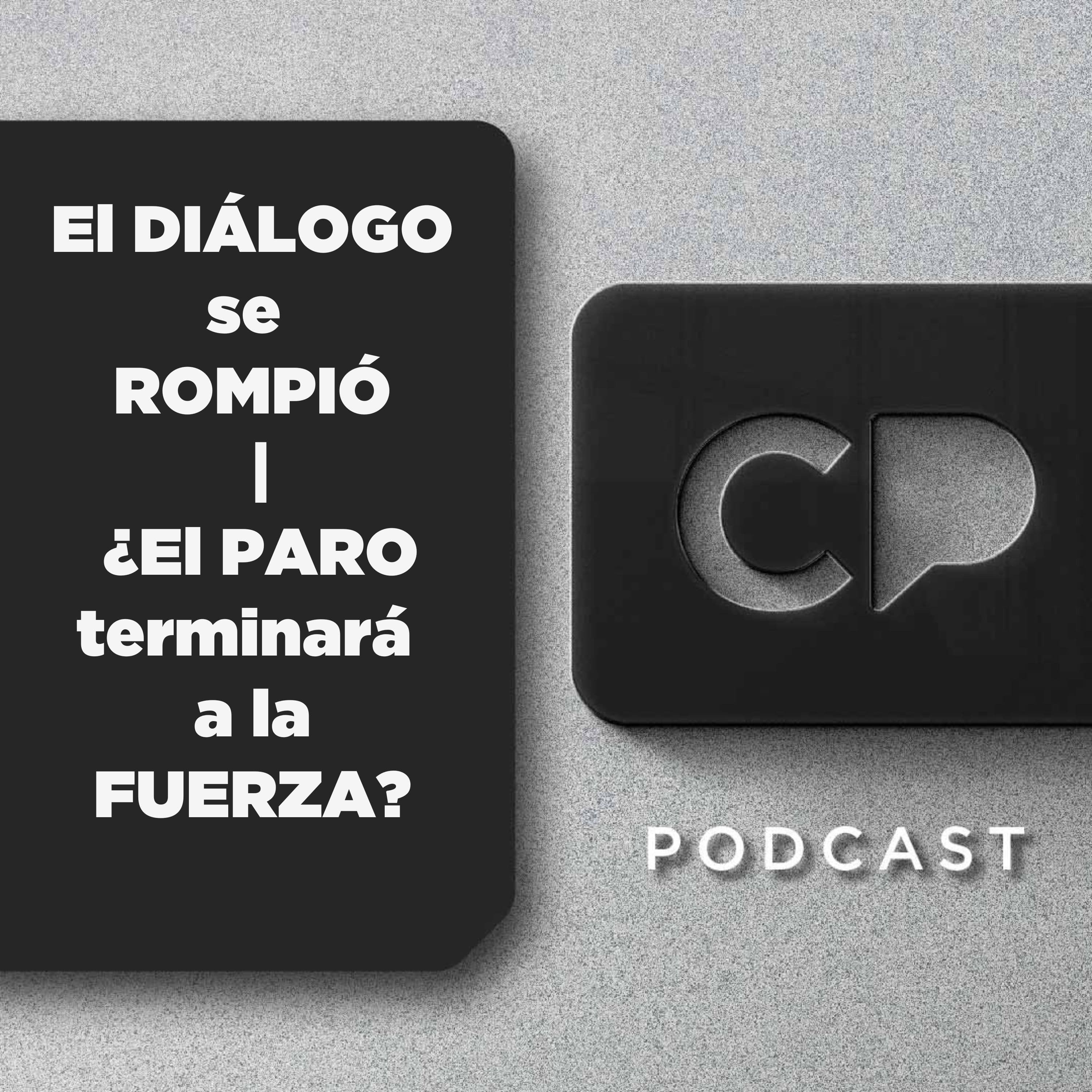 20/OCT: El DIÁLOGO se ROMPIÓ | ¿El PARO terminará a la FUERZA?