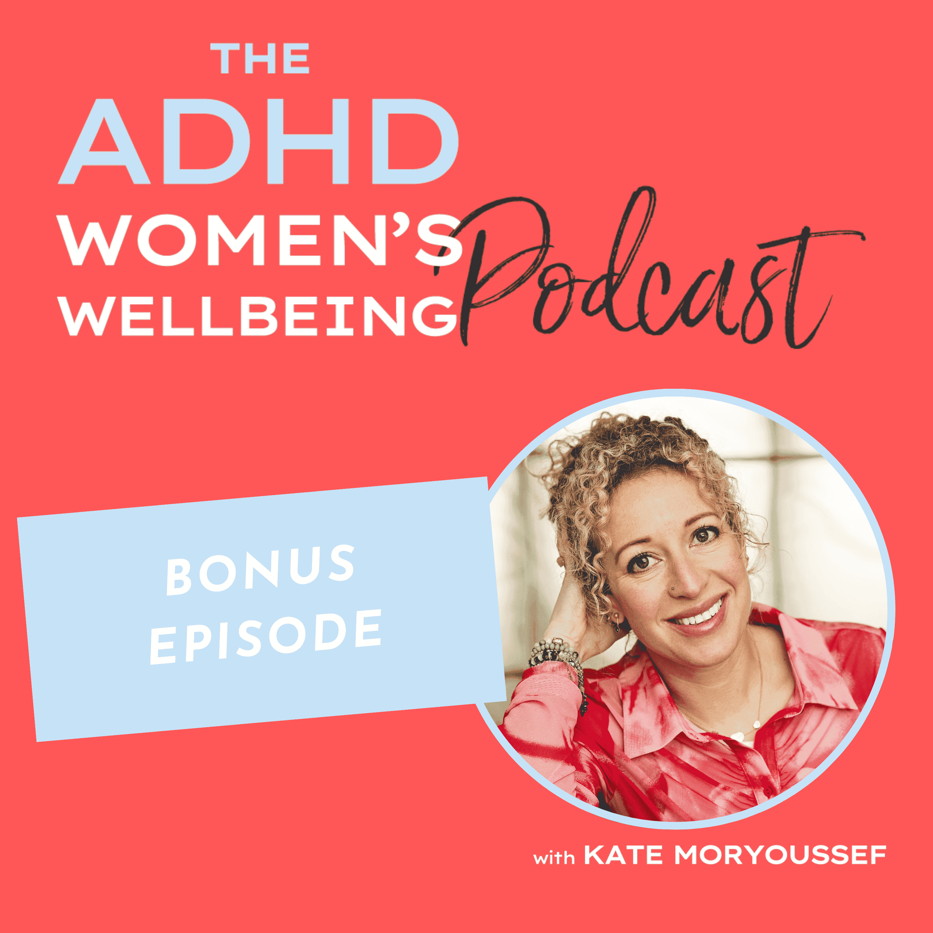 Embracing Your Authentic Self and Harnessing Your True Potential with the ADHD Women's Wellbeing Toolkit
