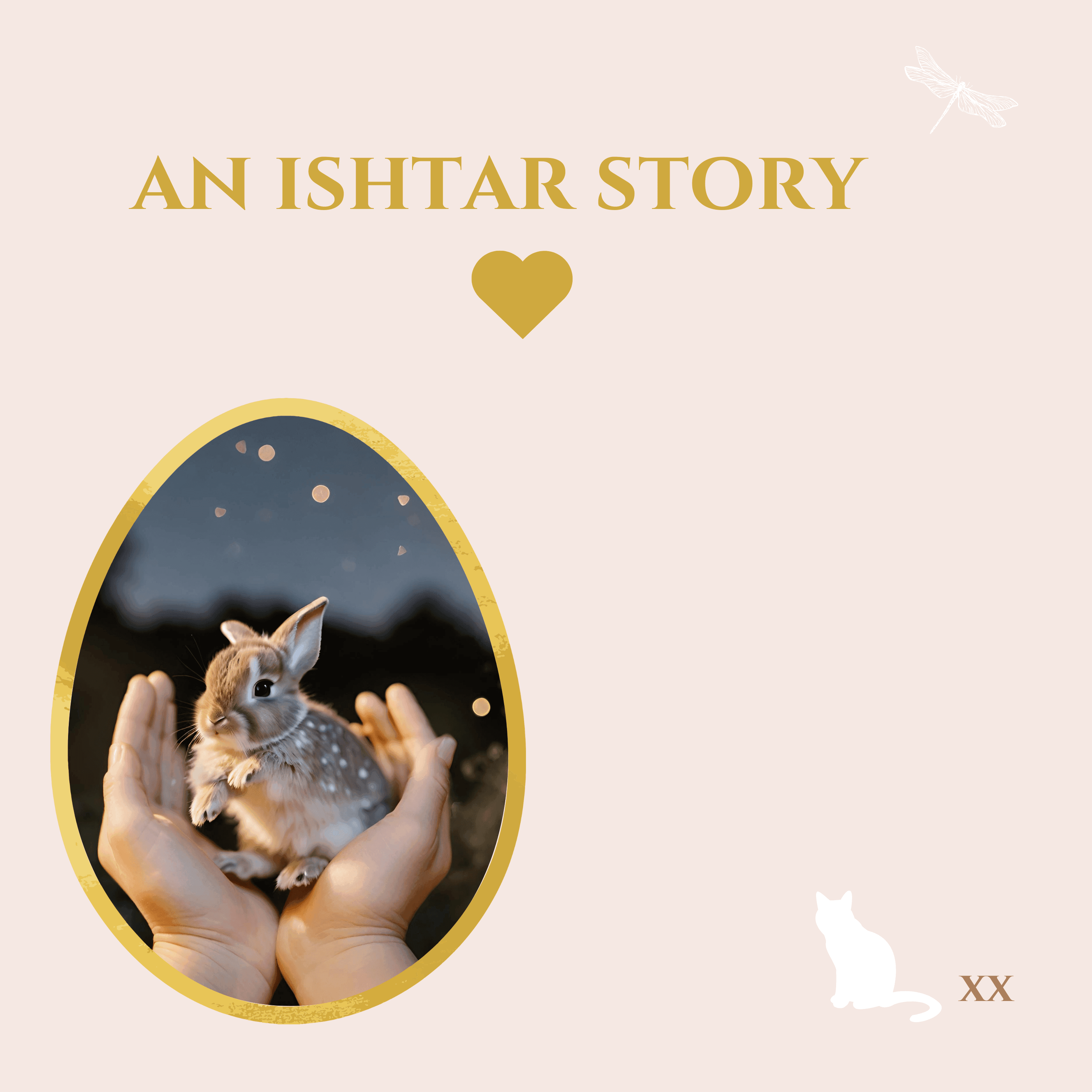 Slippers, Rain, and a Baby Bunny: What Could Go Wrong?:  an Ishtar story.