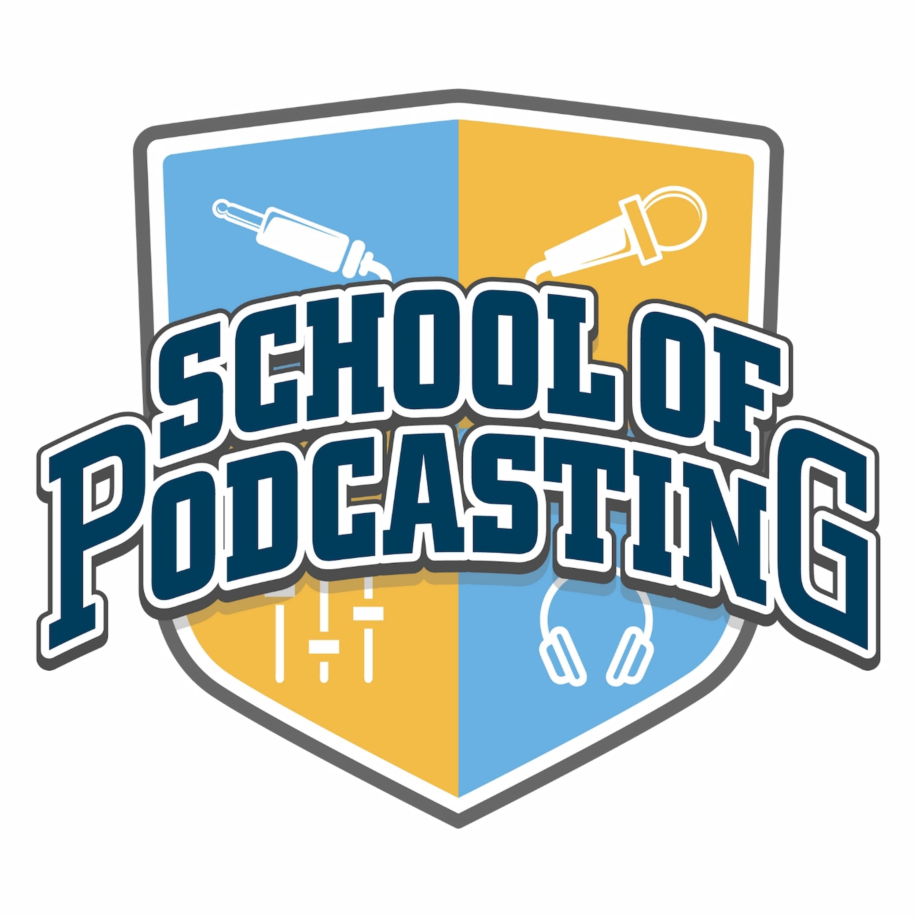 Launch and Grow Your Podcast with the School of Podcasting