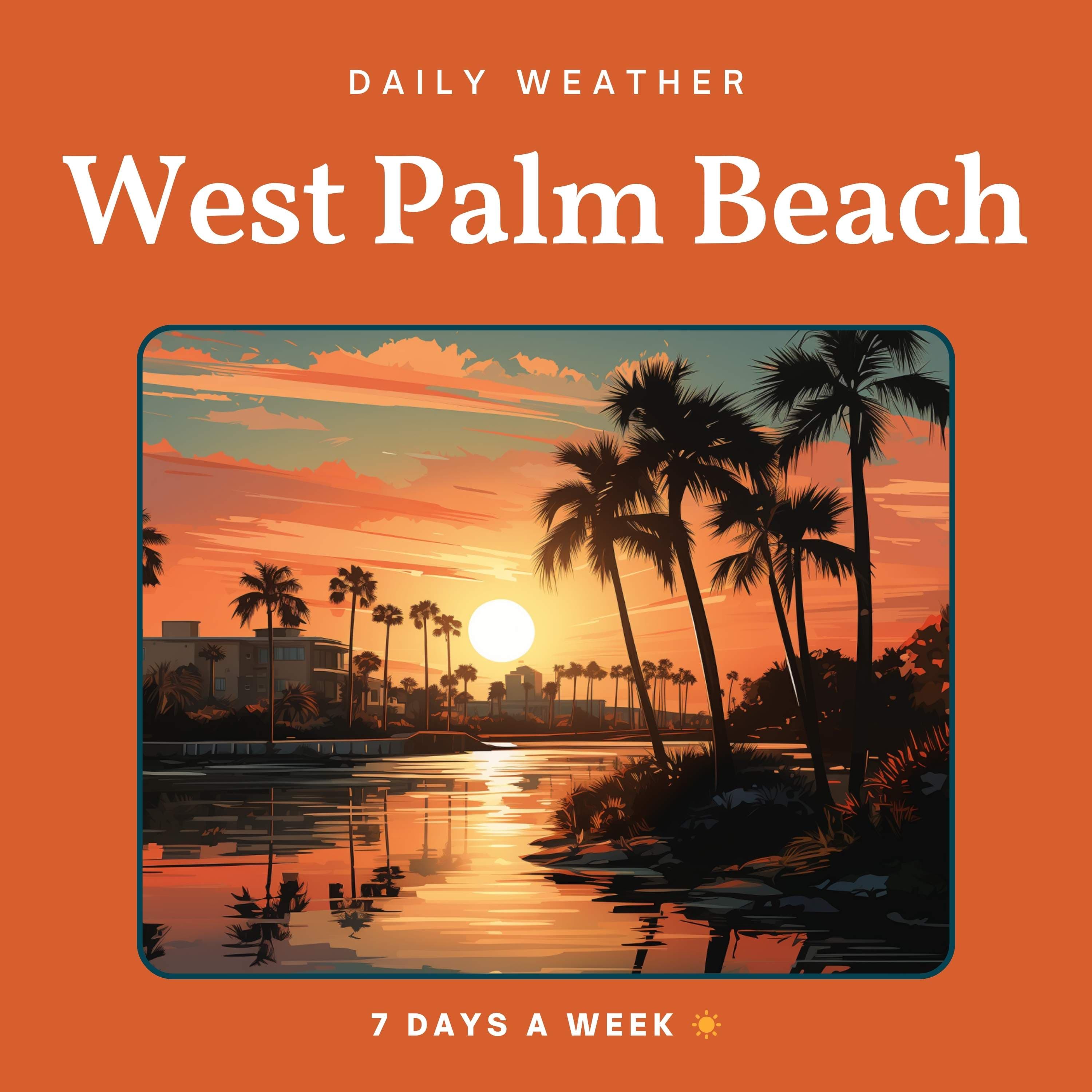 Sat Oct 25th, '25 - Daily Weather for West Palm Beach