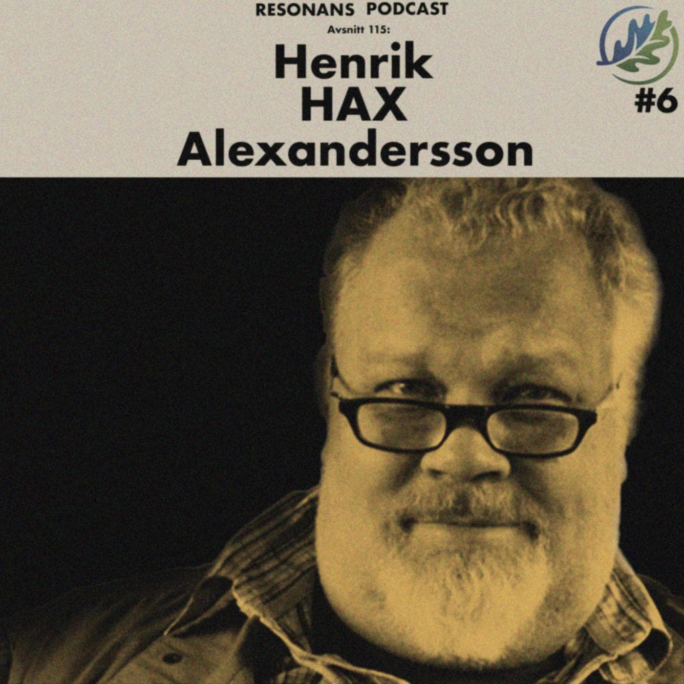 Avsnitt 115: Henrik Alexandersson MED #6