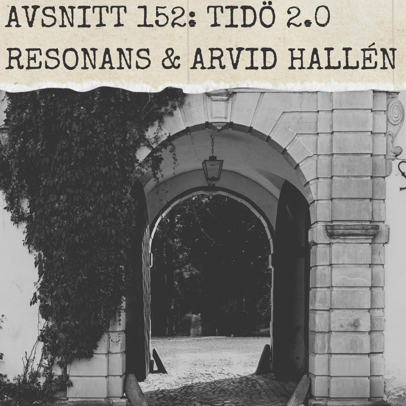 Avsnitt 152: Arvid Hallén