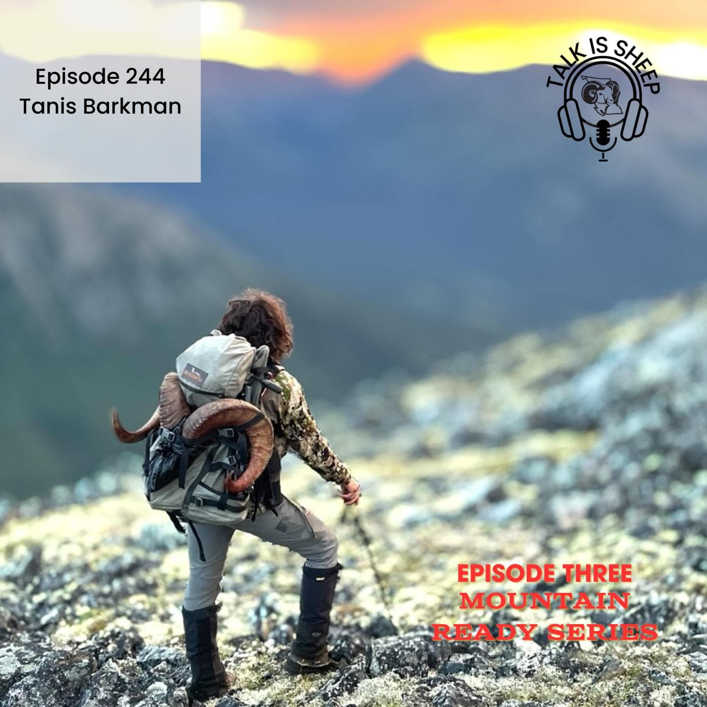 Edge of the Wild: Glassing for Ghosts in the High Country with Tanis Barkman