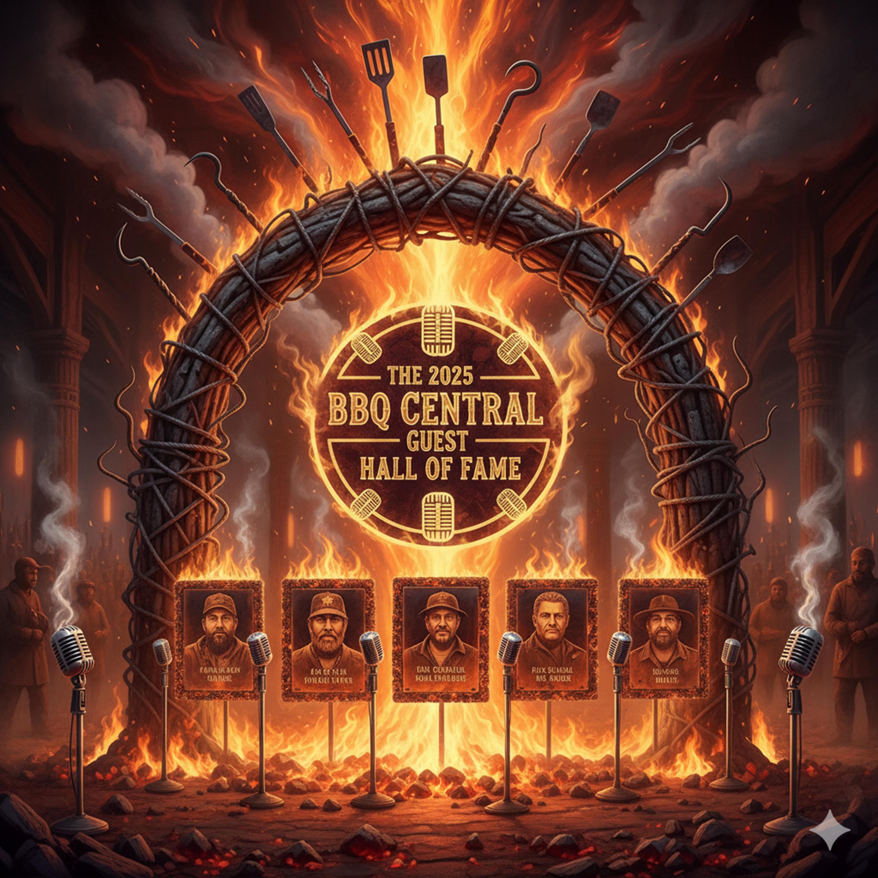 2025 BBQ Central Show Guest Hall Of Fame Show!!!!!!