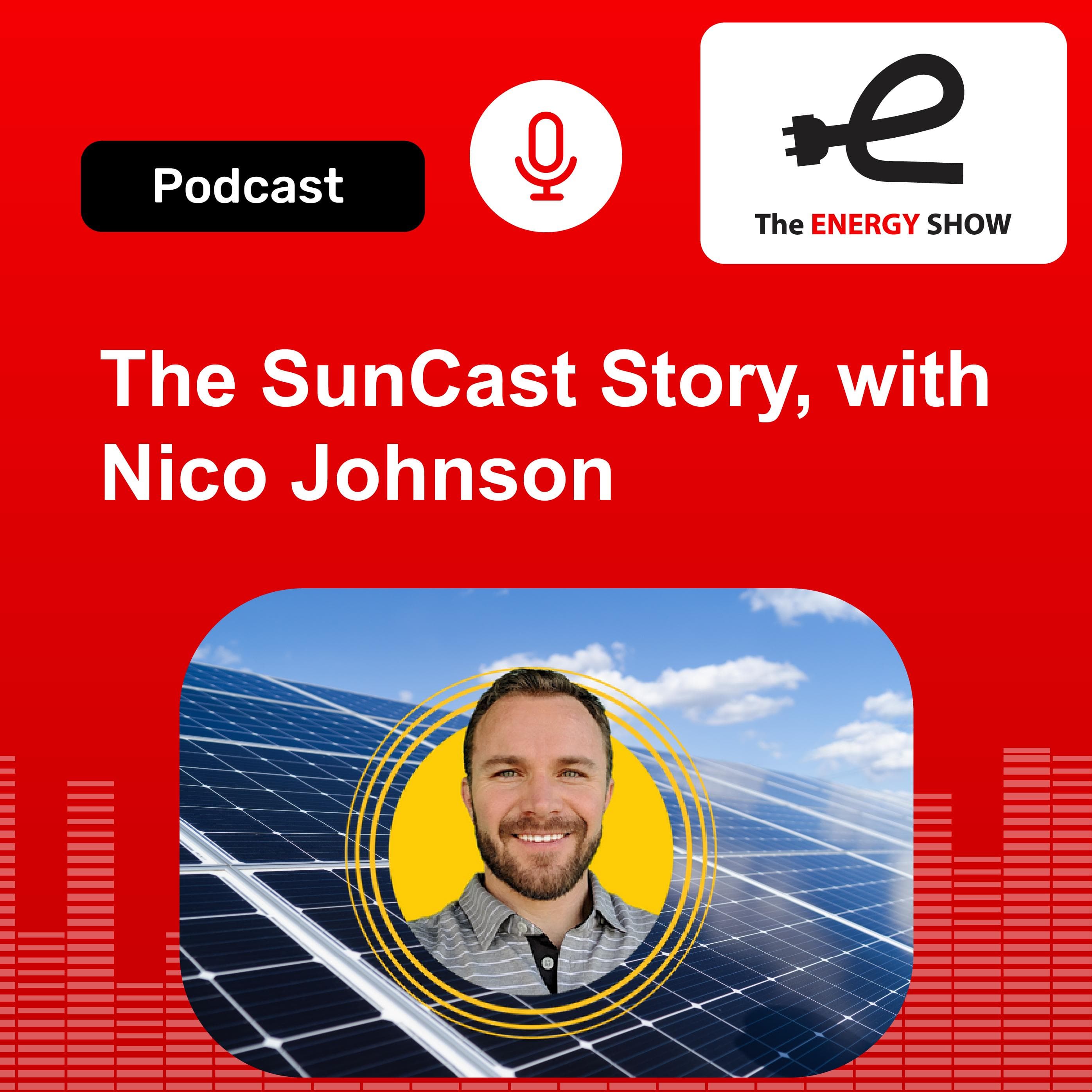 The SunCast Story, with Nico Johnson