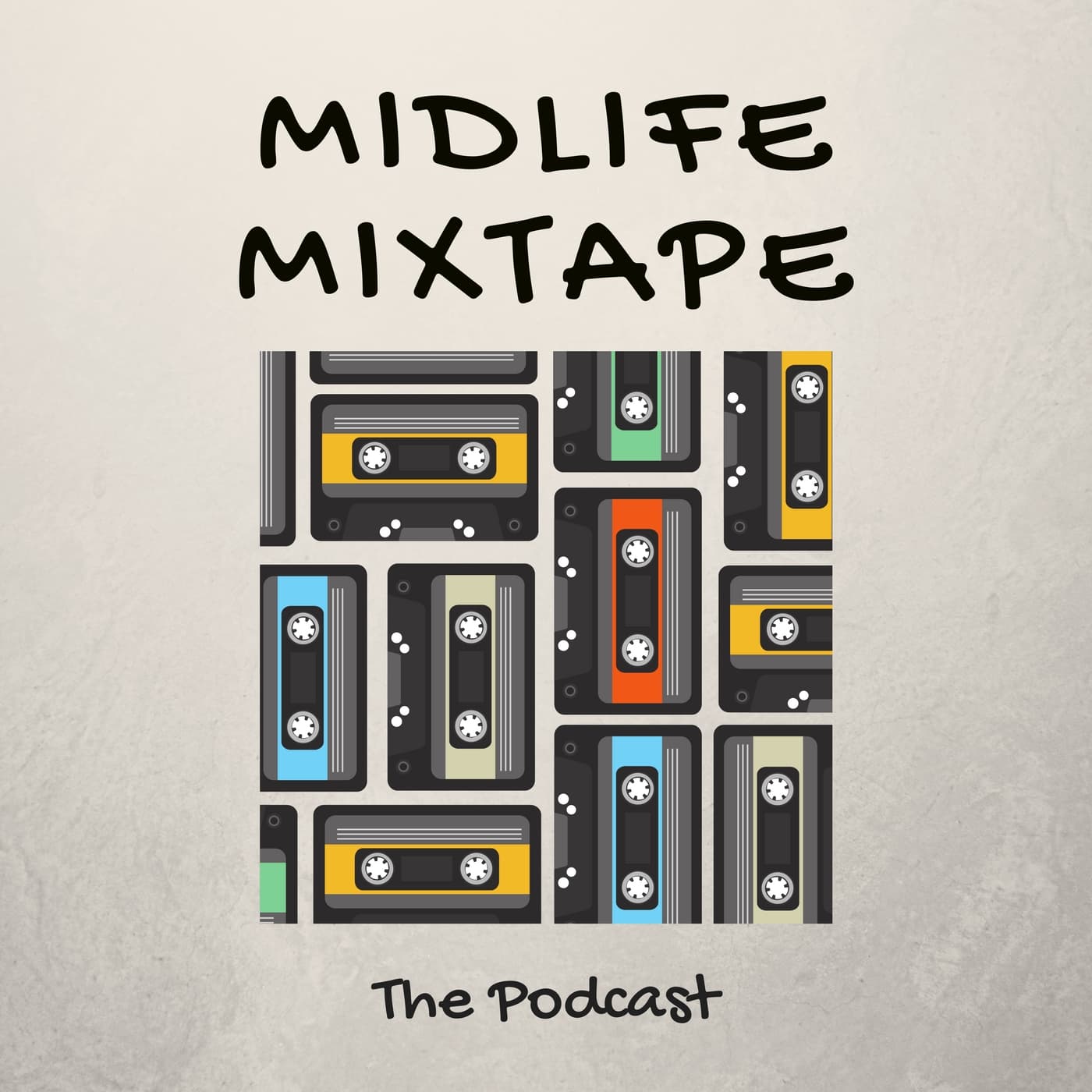 Ep 111 The Final Midlife Mixtape Podcast Episode
