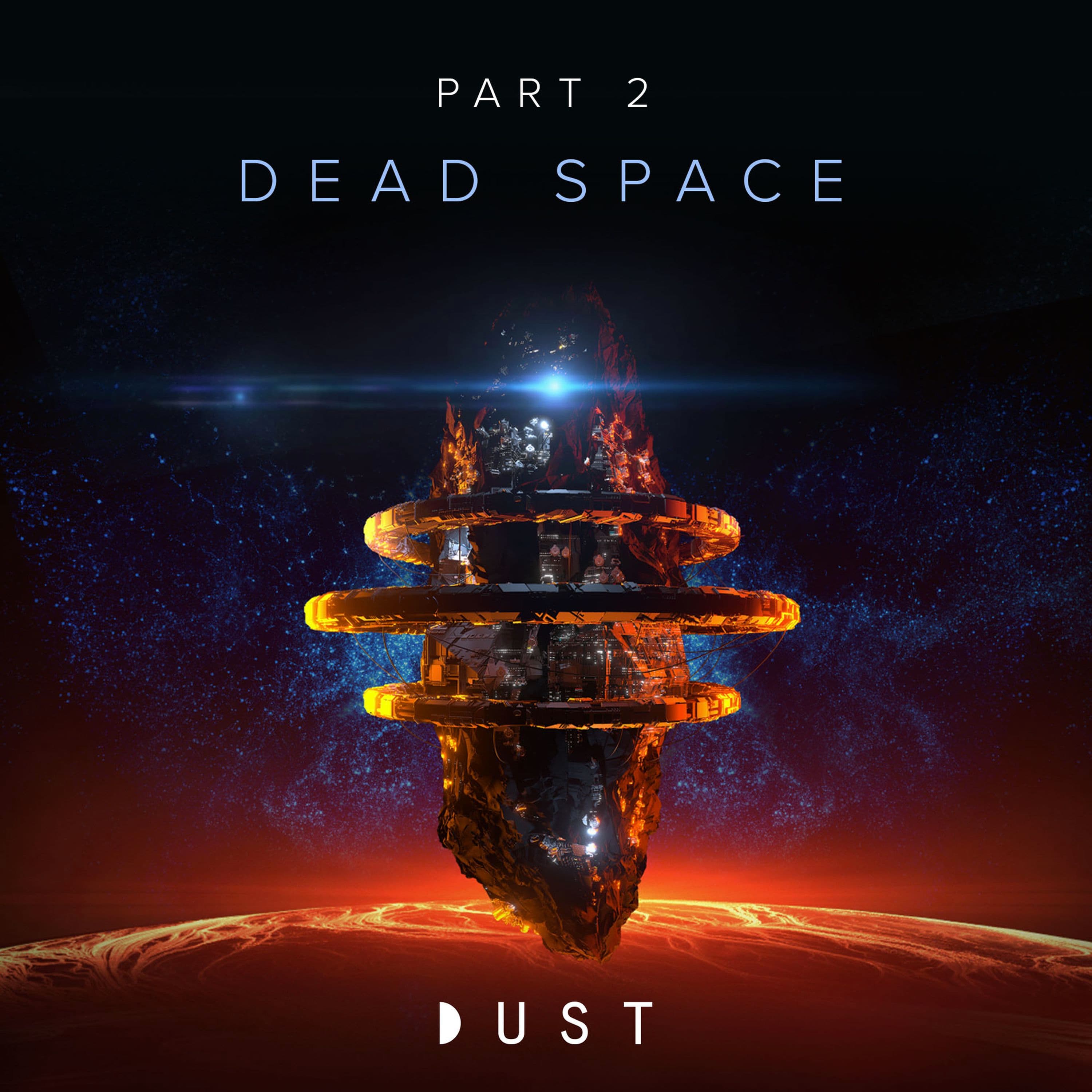 CHRYSALIS | Part Two: Dead Space