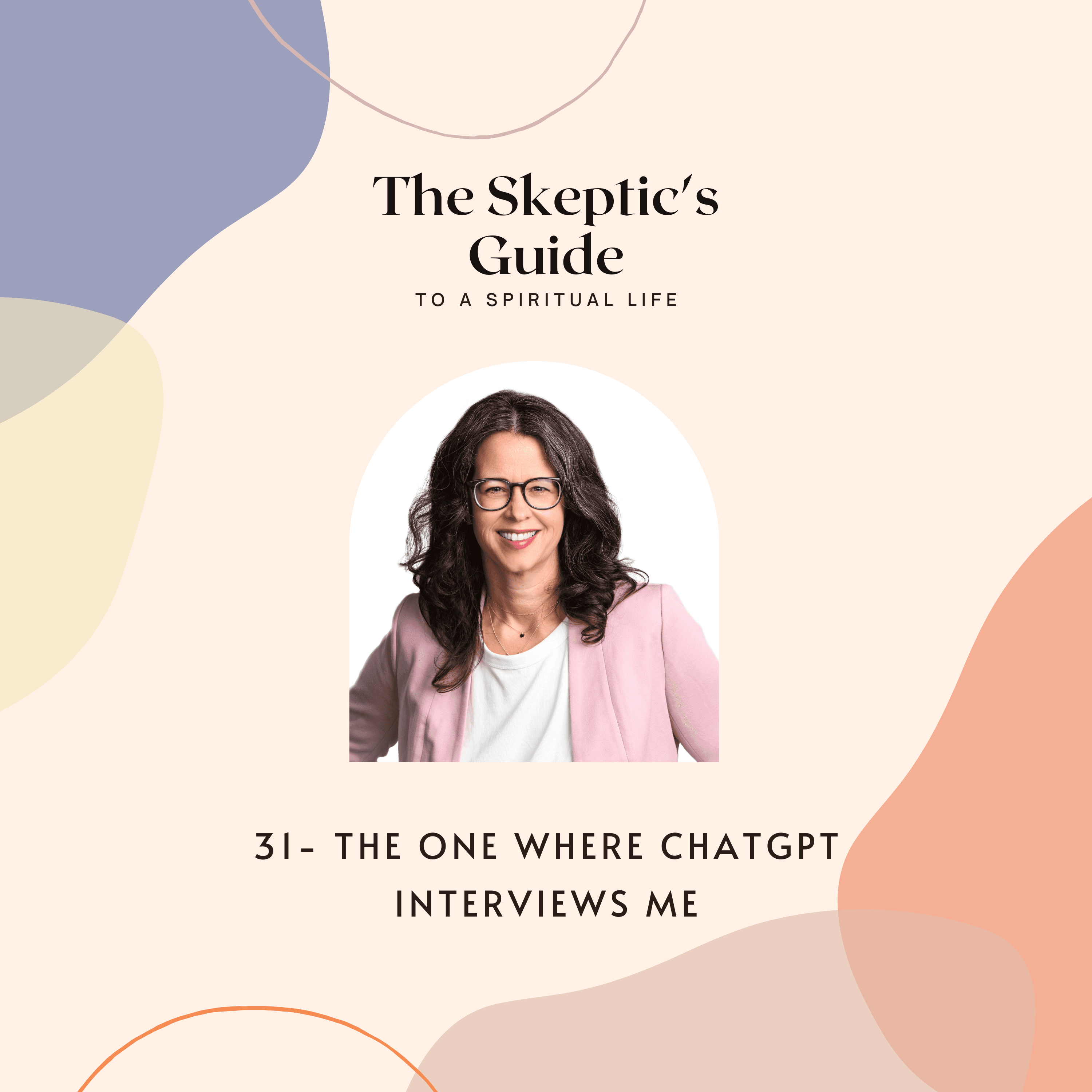 Solo Episode: The One Where ChatGPT Interviews Me