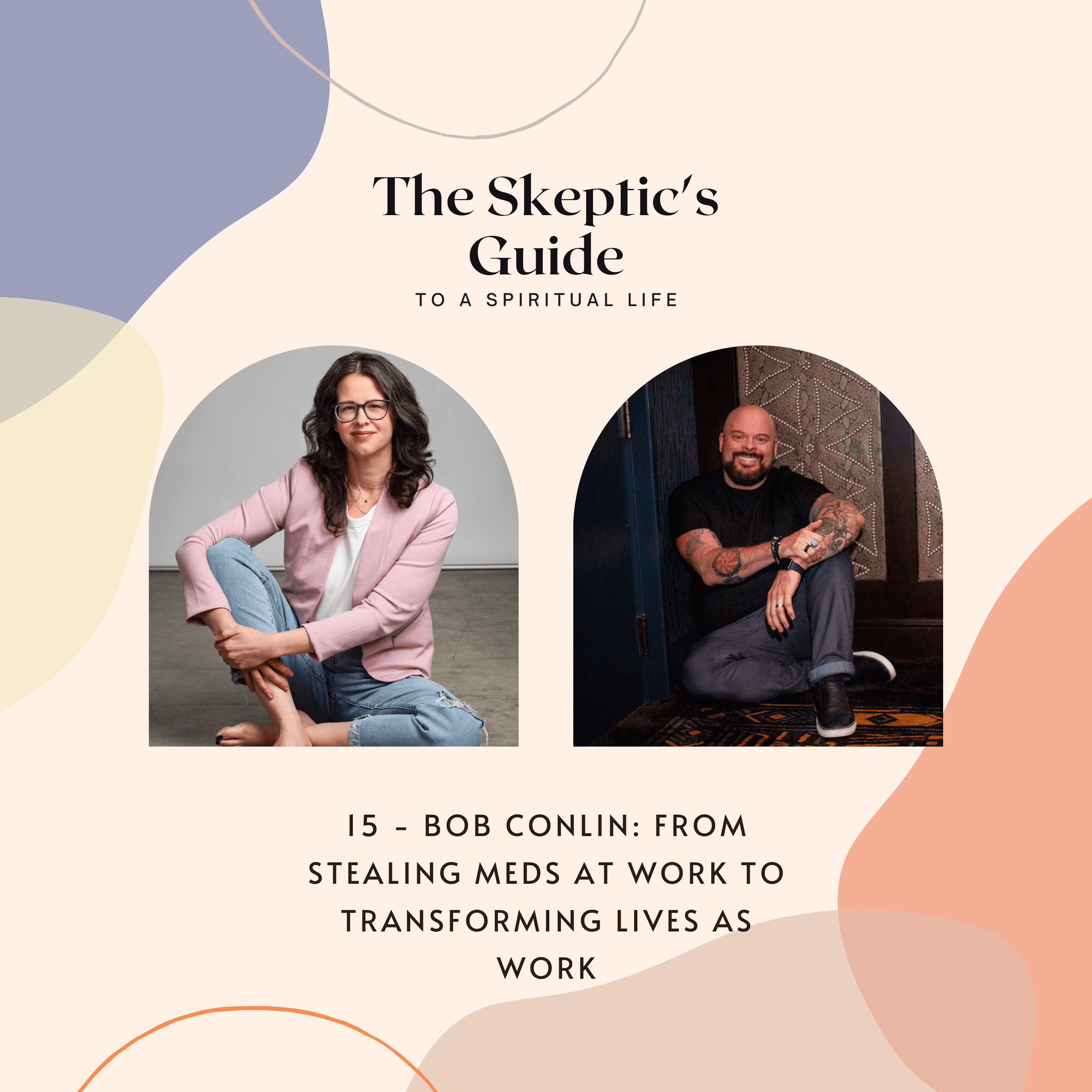 Bob Conlin: From Stealing Meds at Work to Transforming Lives as Work