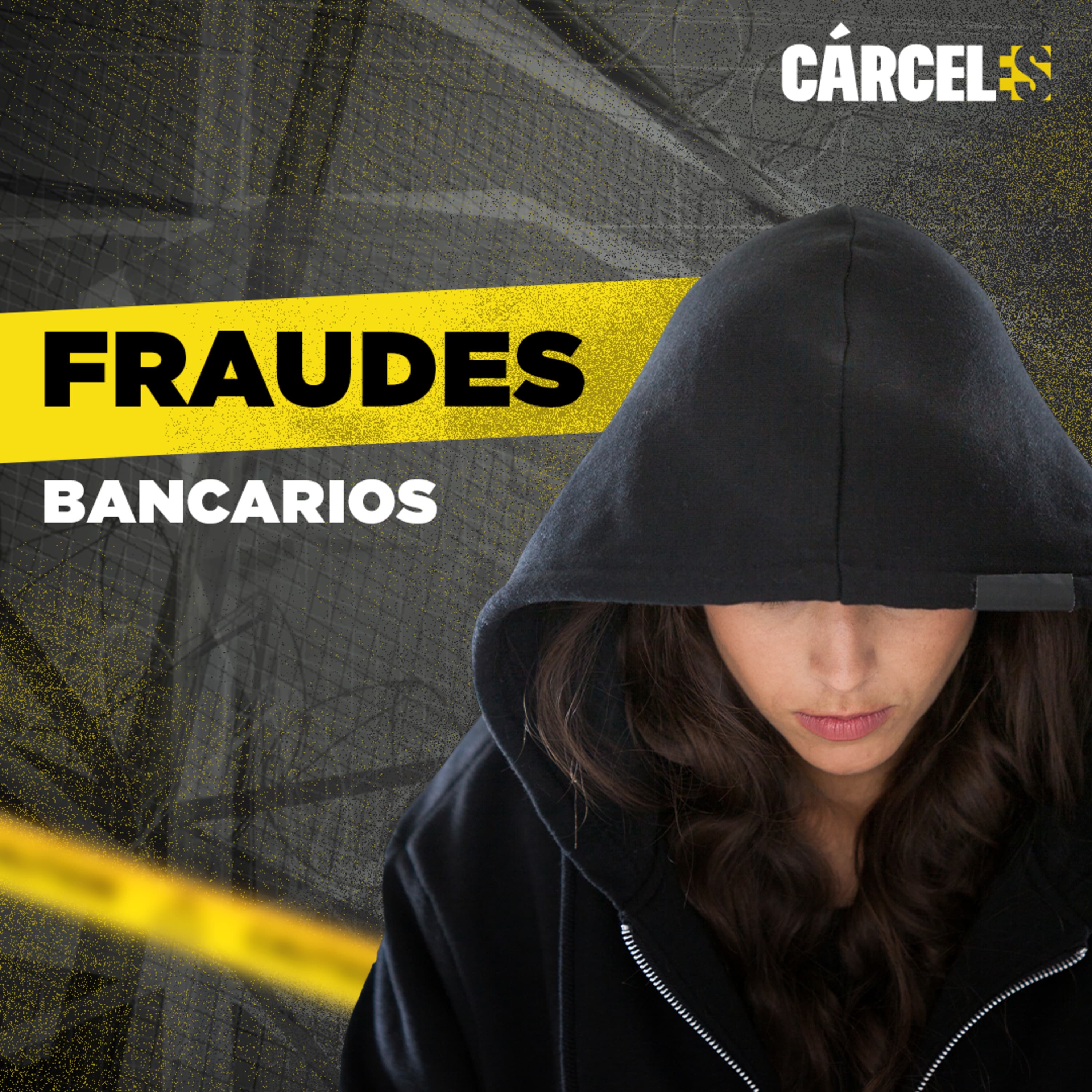 BANCOS y ESTAFAS, por eso TERMINÉ en la CÁRCEL | Anónimo | Cárceles Podcast #18