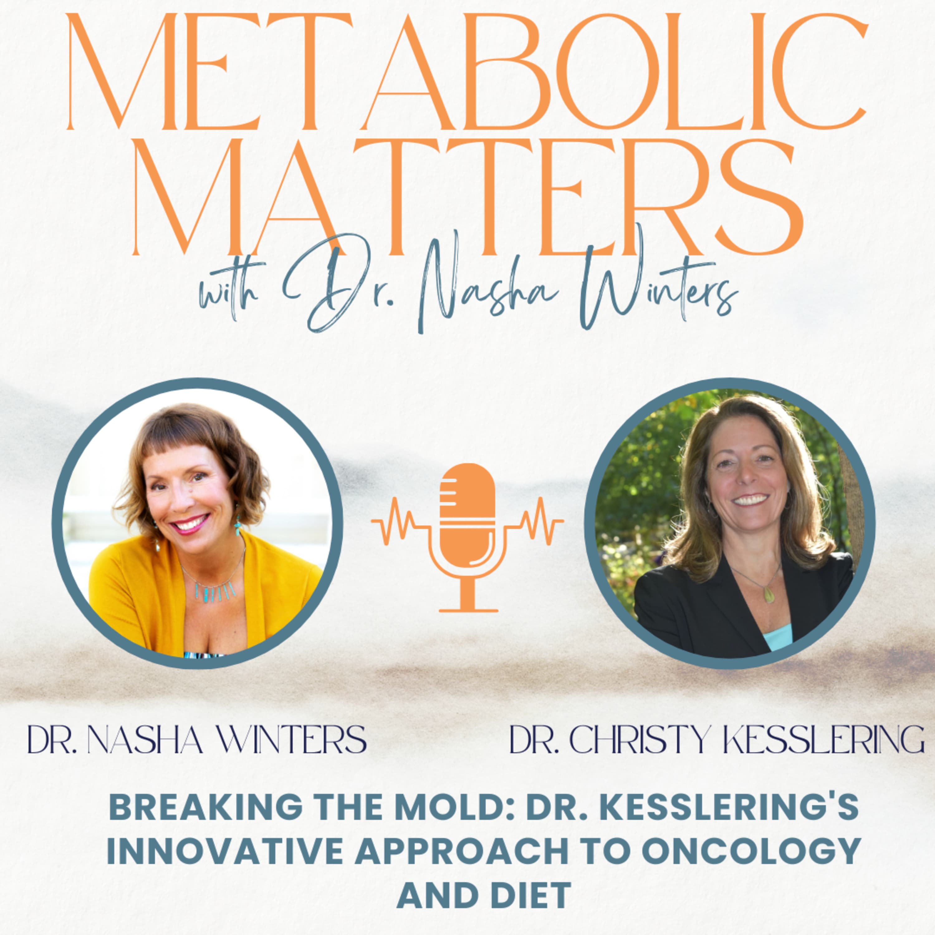 Breaking the Mold: Dr. Christy Kesslering's Innovative Approach to Oncology and Diet