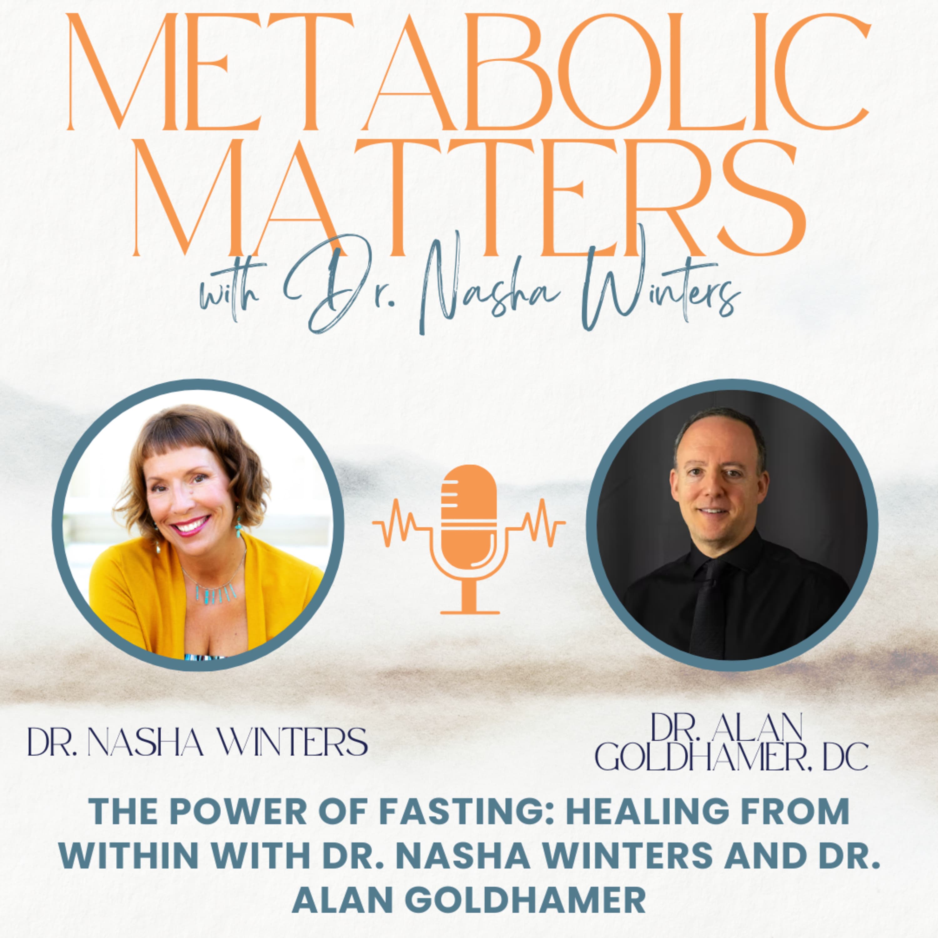 The Power of Fasting: Healing from Within with Dr. Nasha Winters and Dr. Alan Goldhamer