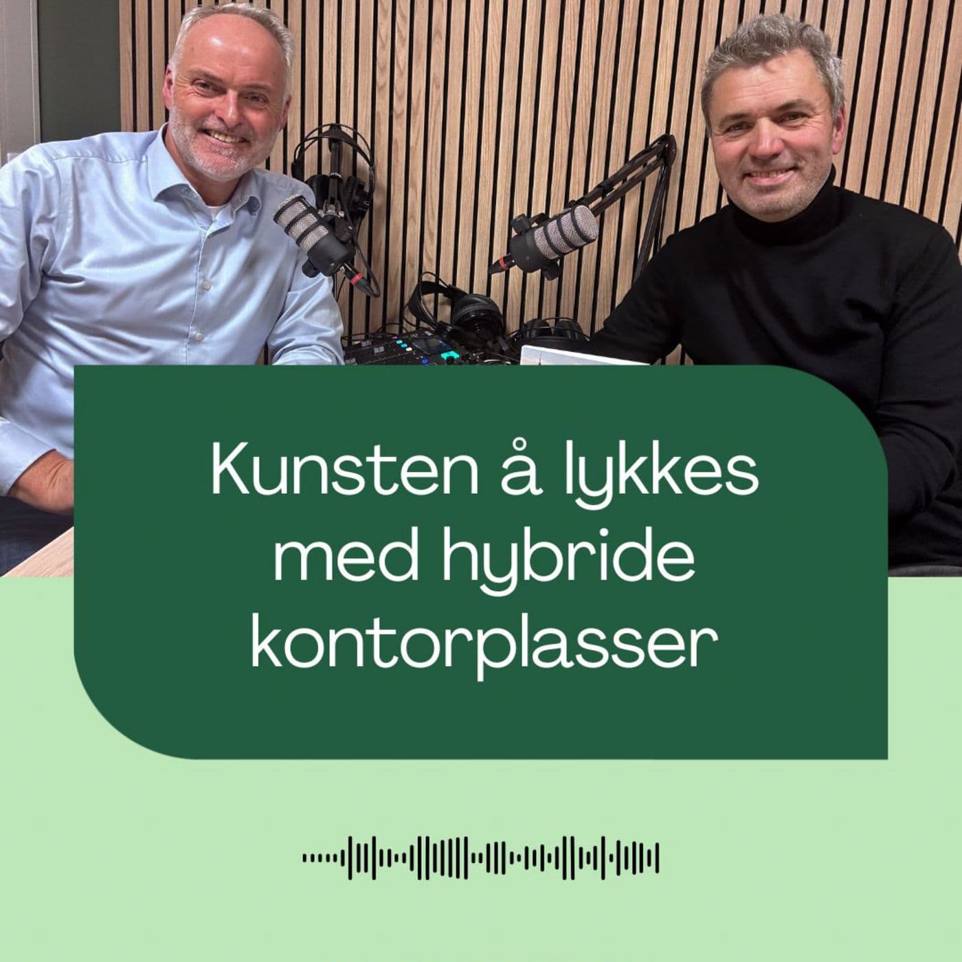 Kunsten å lykkes med hybride arbeidsplasser