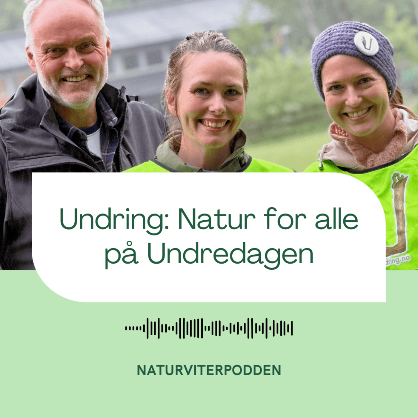 Undring: Natur for alle på Undredagen