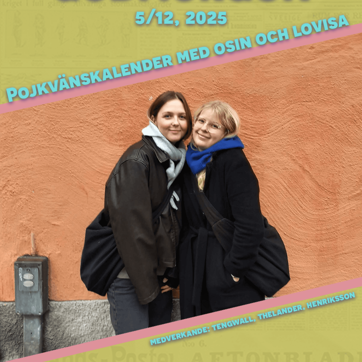 5/12, 2025 Pojkvänskalender med Osin och Lovisa