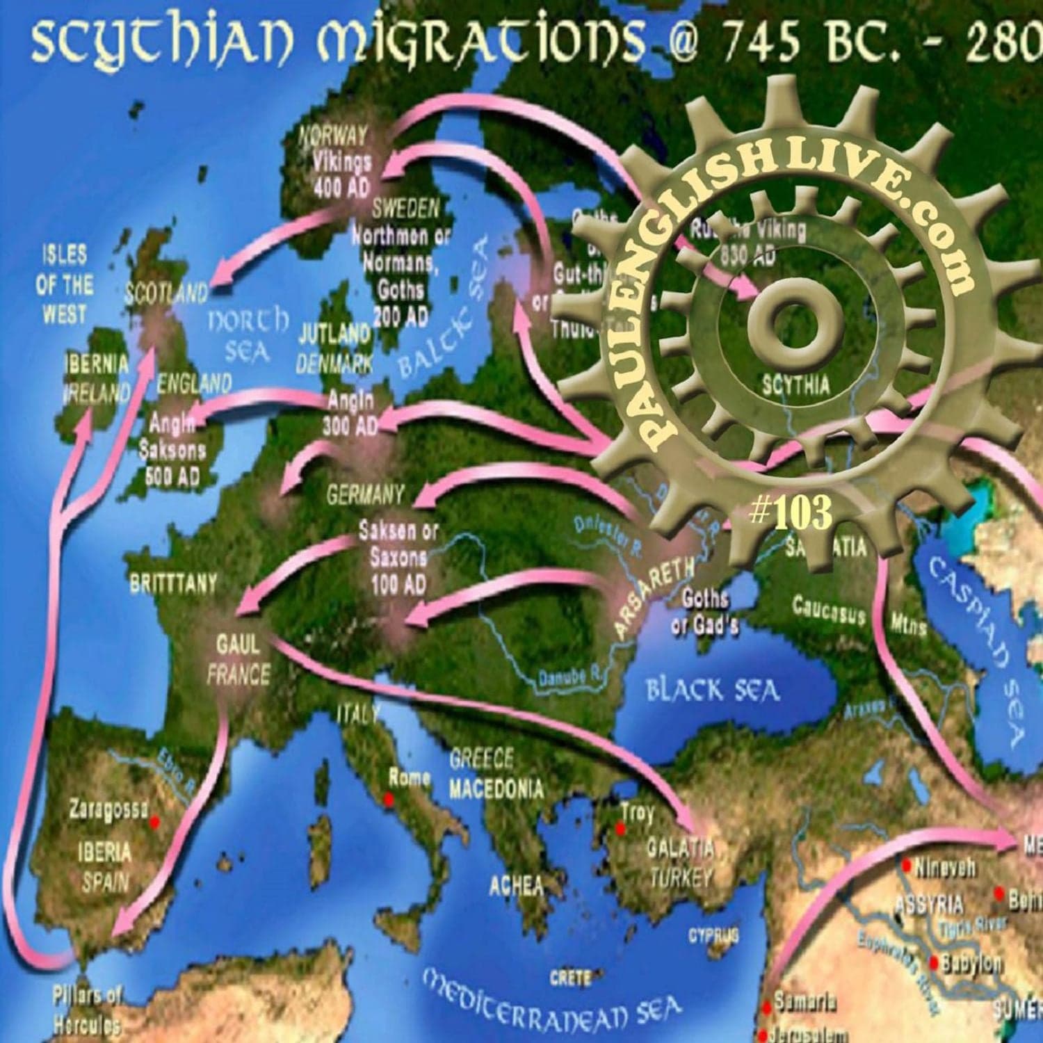 PAUL ENGLISH LIVE #103 · From Scythians to Saxons: The Journey of Israel's Lost Tribes