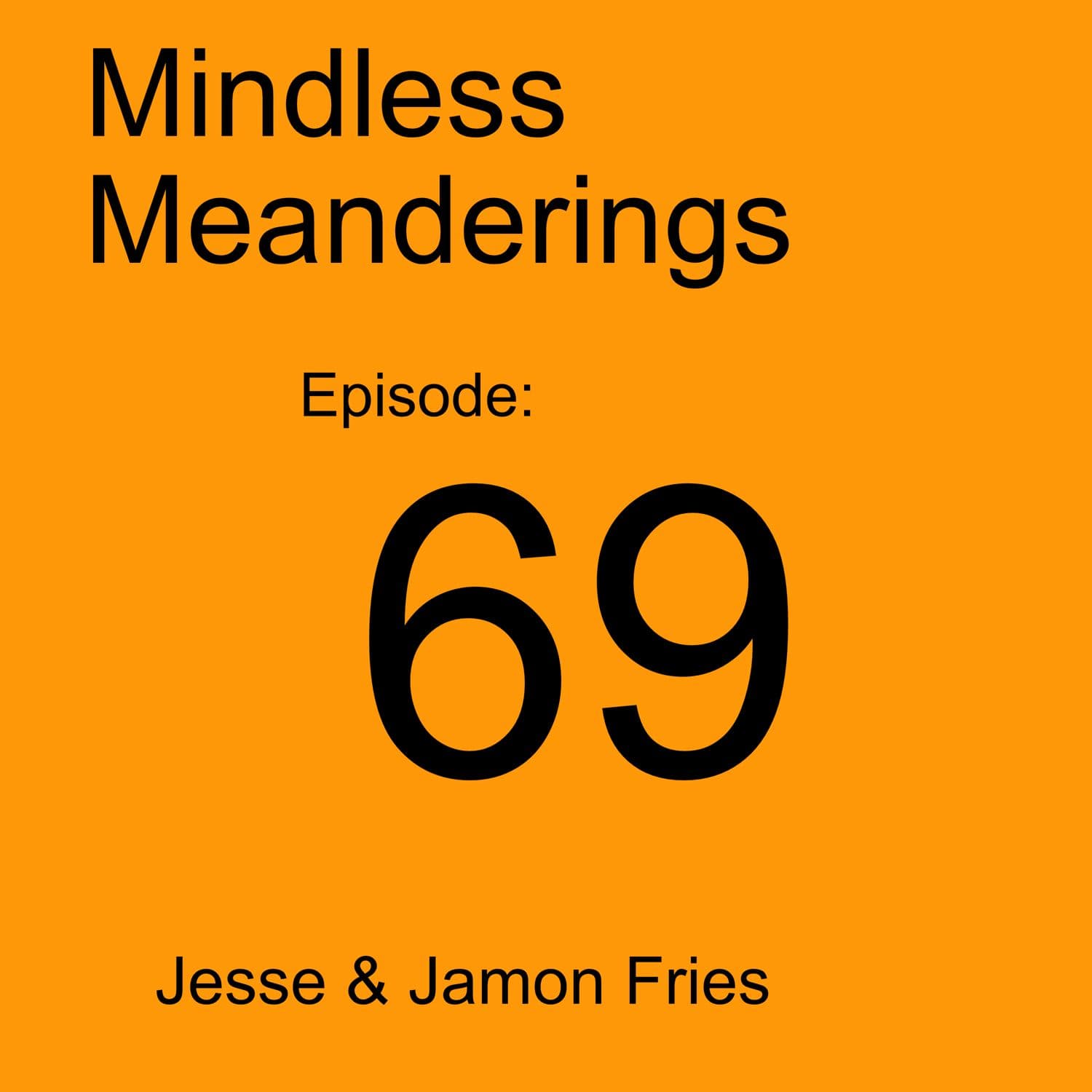 69 Dude!!!