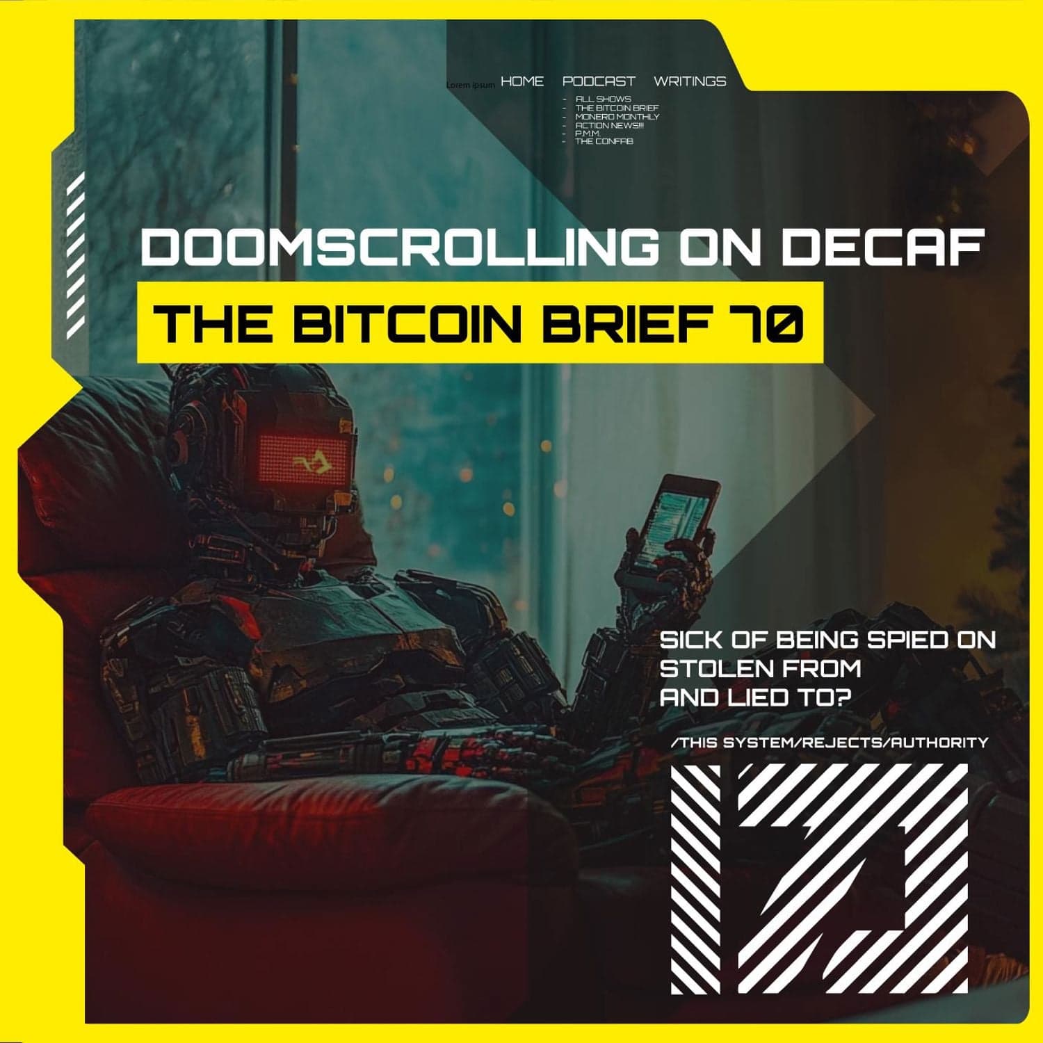 Doomscrolling on Decaf | THE BITCOIN BRIEF 70