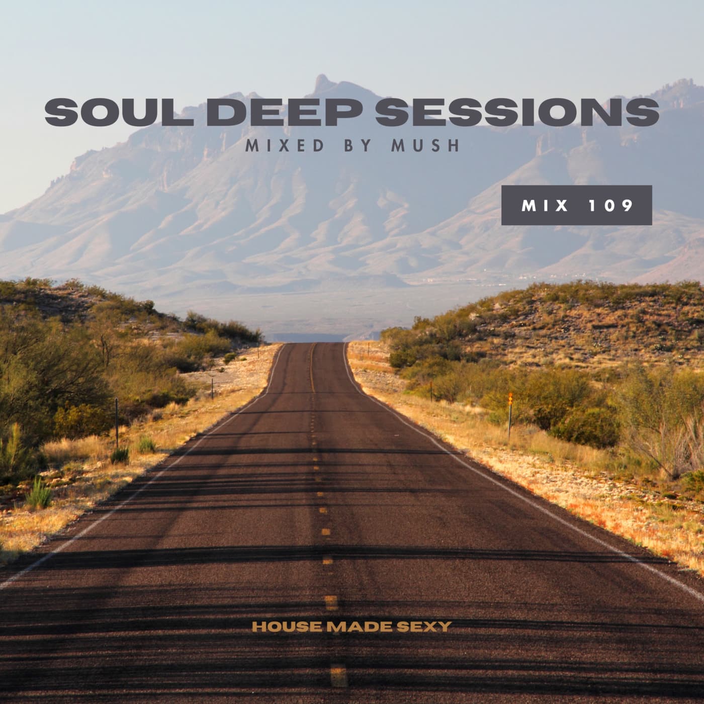Episode 109: Soul Deep Sessions 109 mixed by Mush