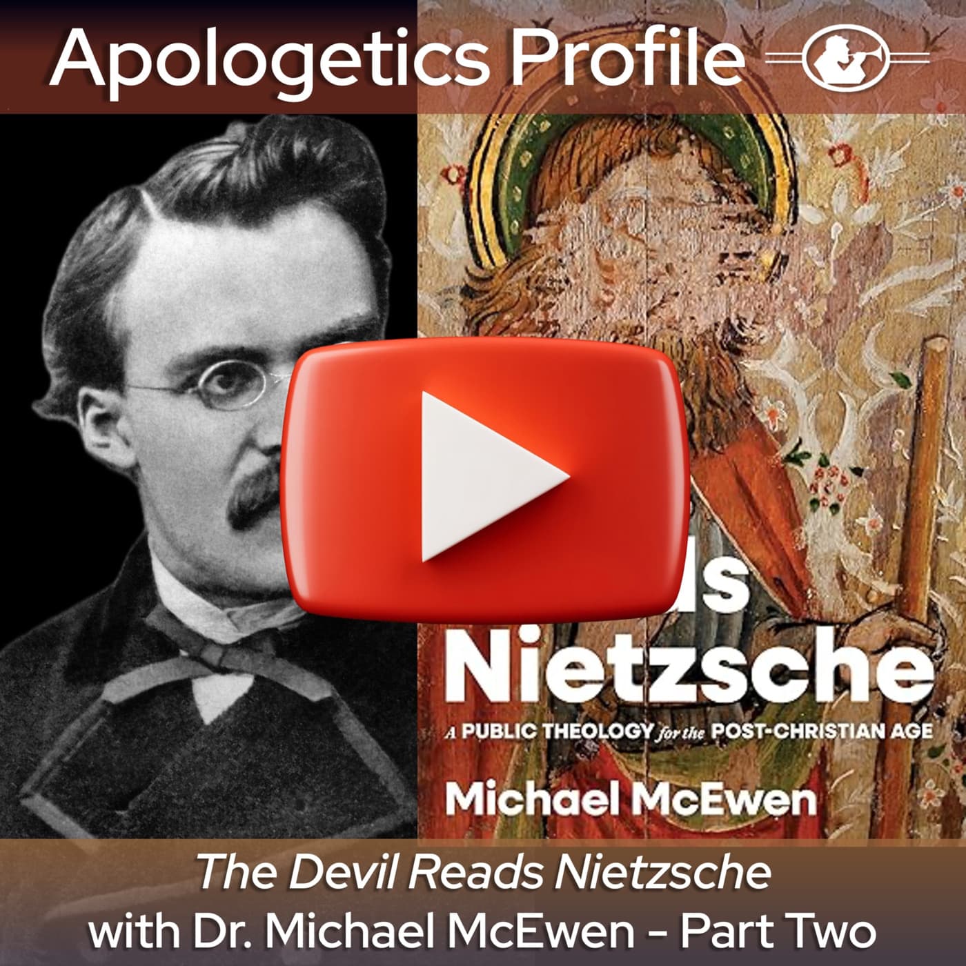 Episode 343: The Devil Reads Nietzsche with Dr. Michael McEwen - Part Two