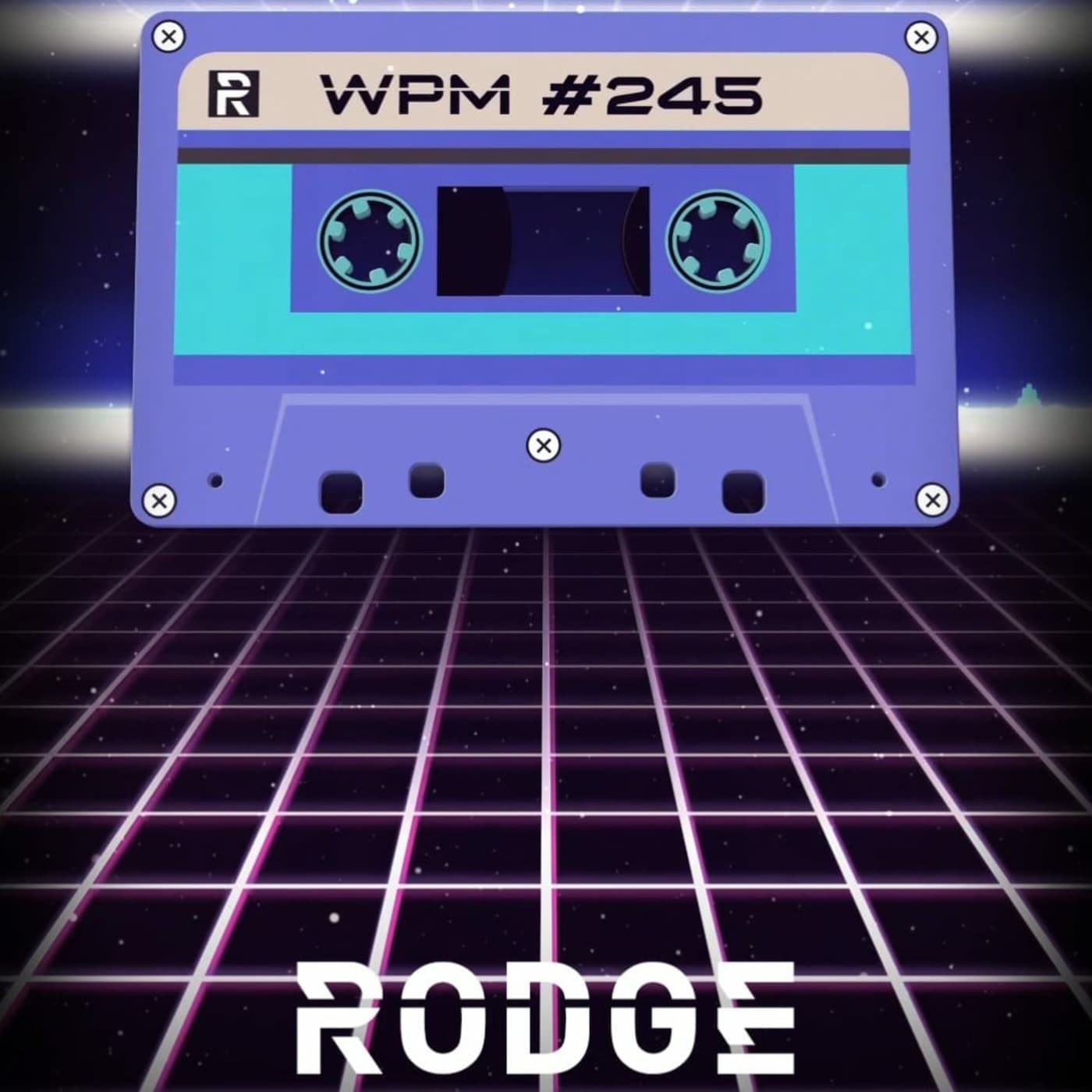 Episode 245: Rodge - WPM (Weekend Power Mix) # 245