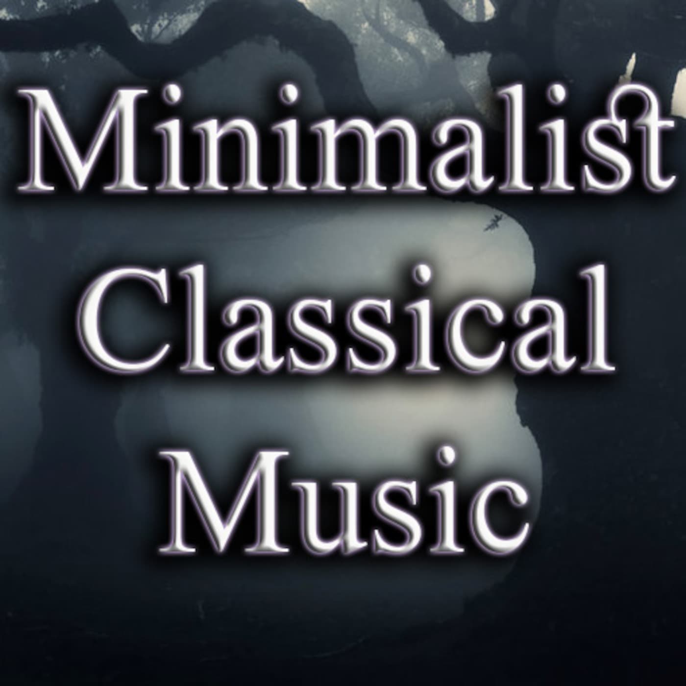 Minimalist Classical Music Ep01 - Contemporary Classical Music Mix