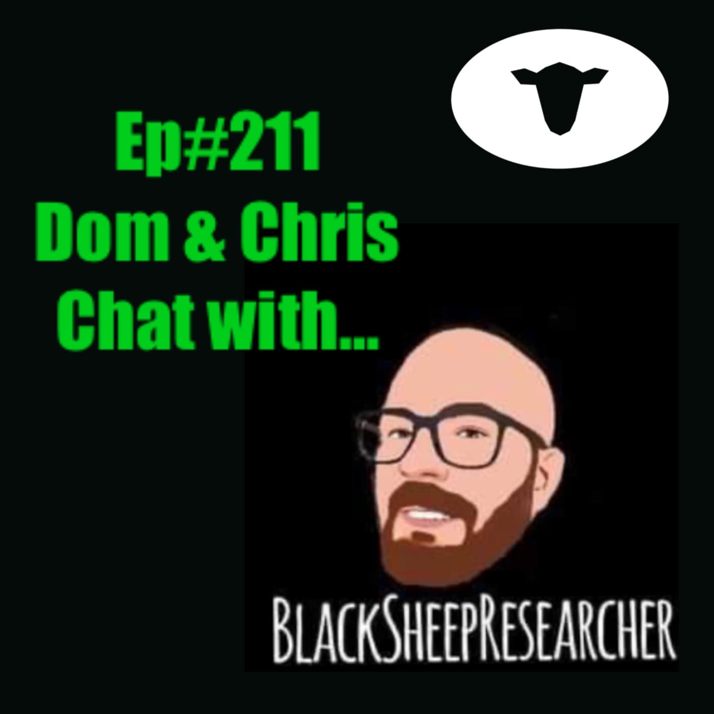 Episode 198: [SF211] Dom & Chris Chat With Paul (Black Sheep Researcher)