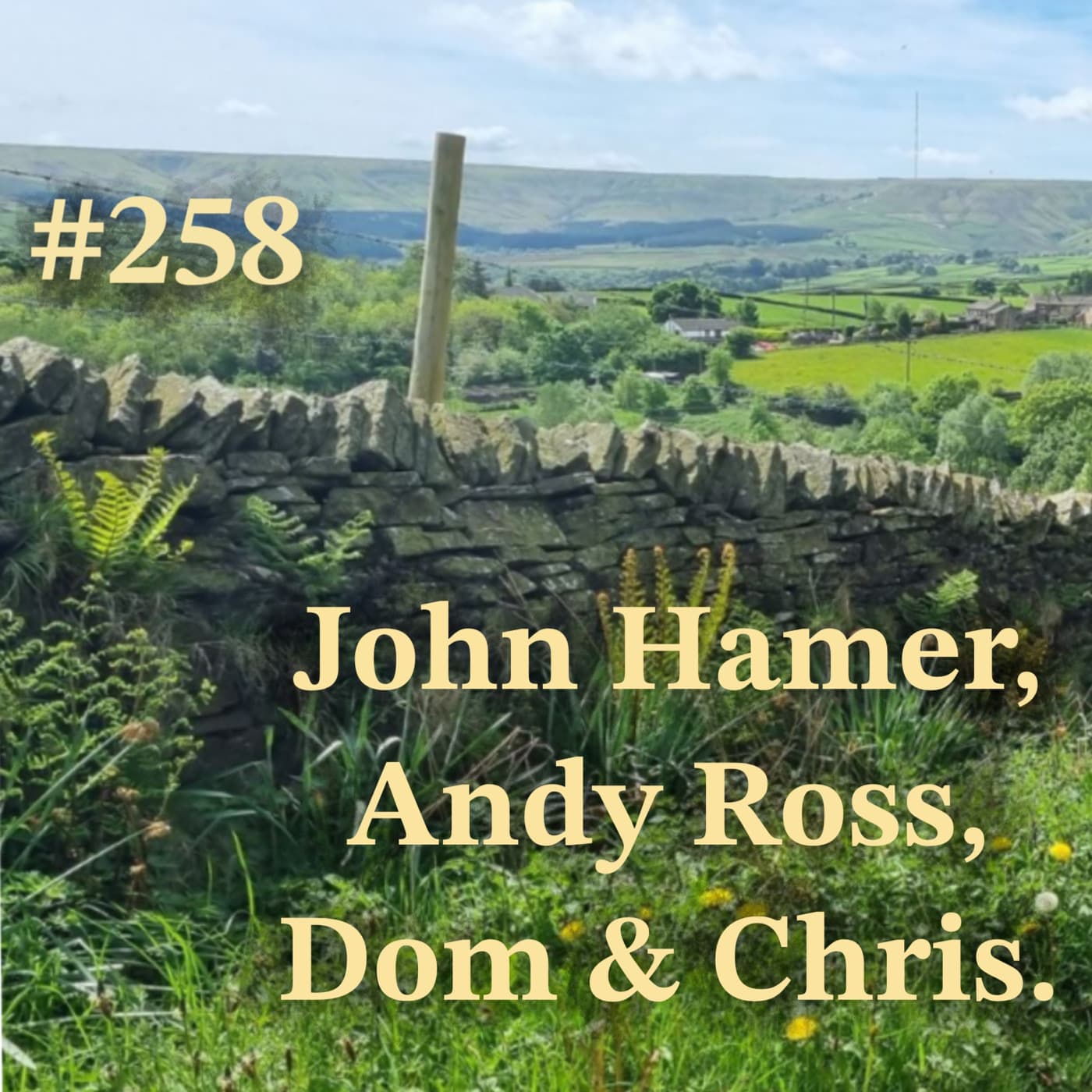 Episode 242: [SF258] John Hamer & Andy Ross