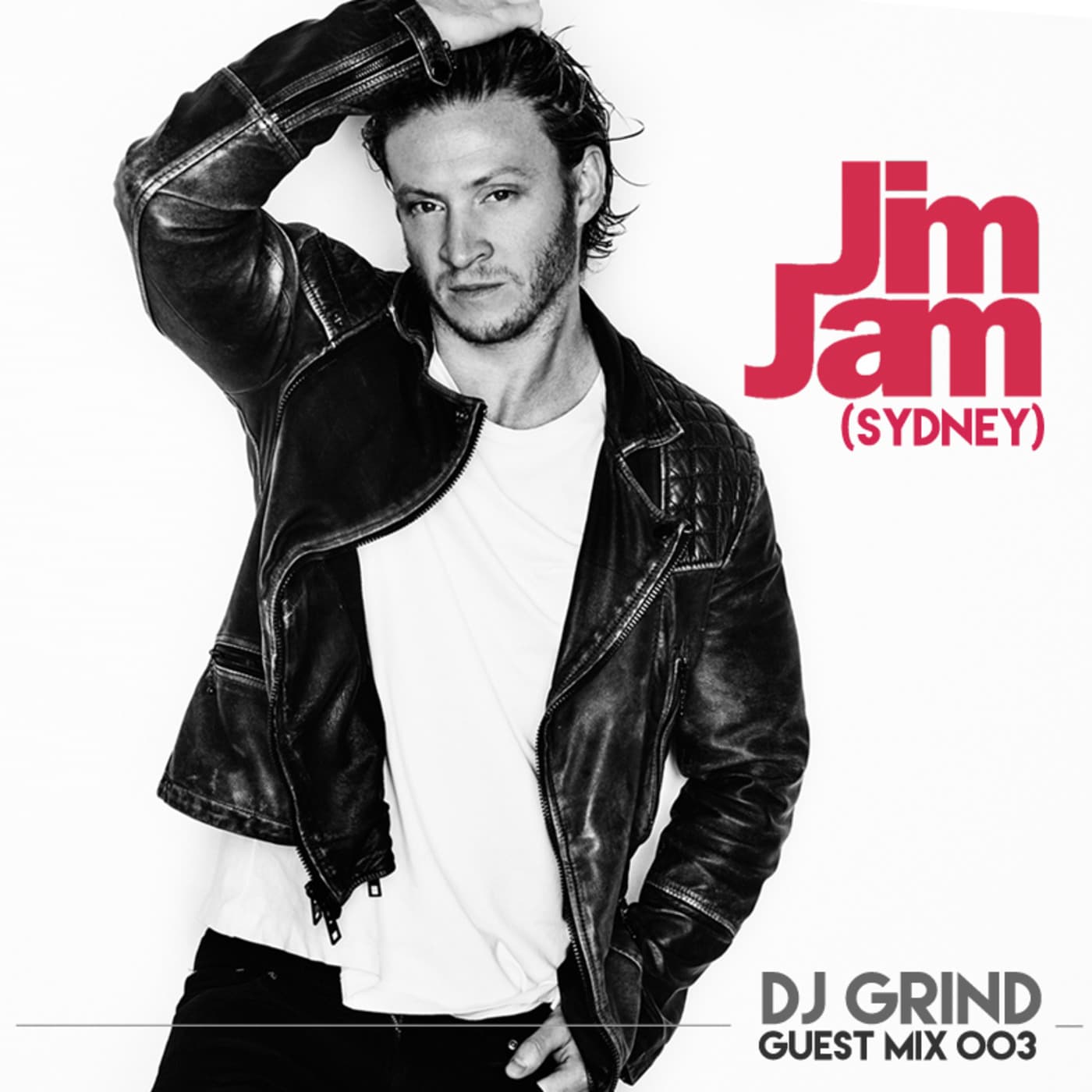 DJ GRIND Guest Mix 003 | JimJam (Sydney)
