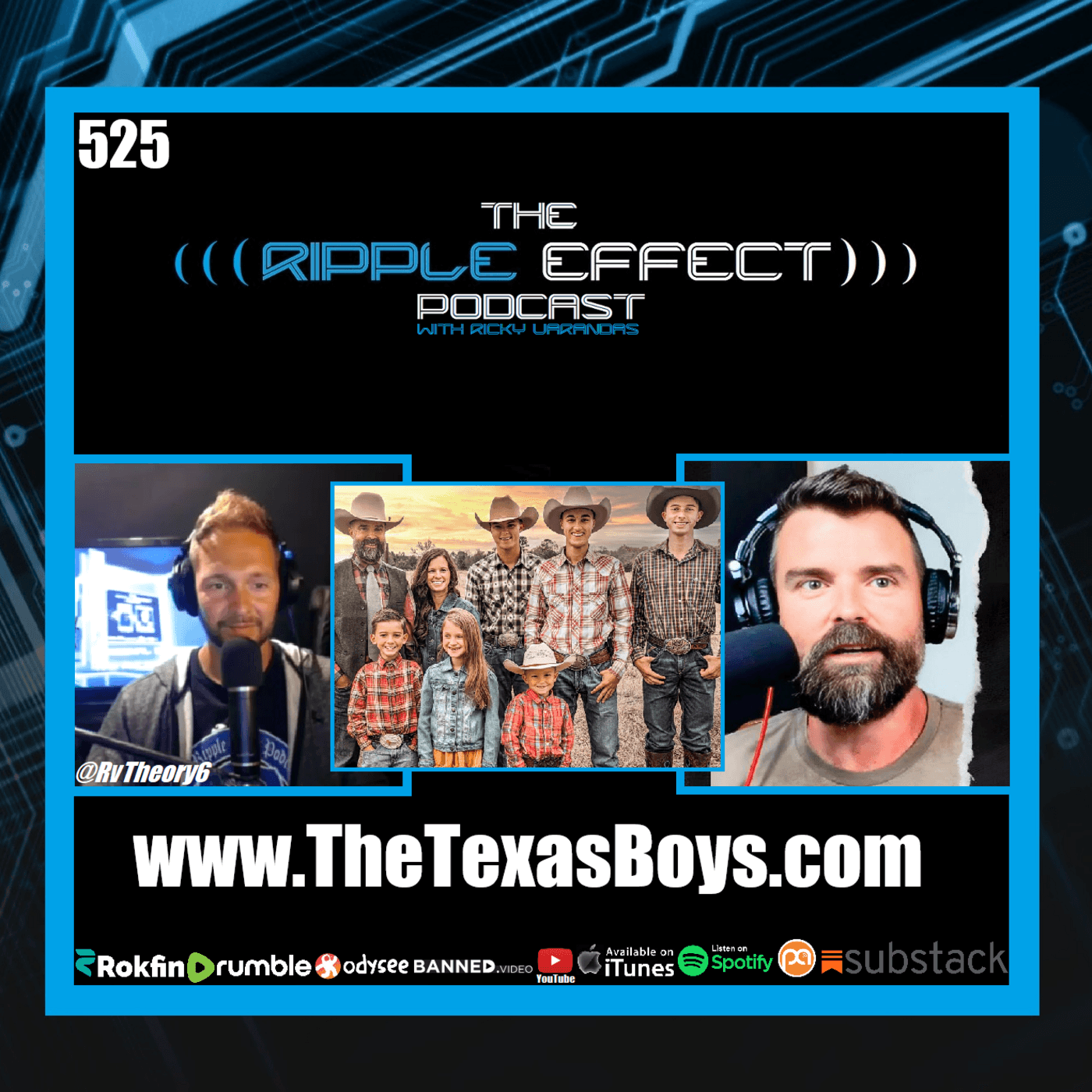 Episode 525: The Ripple Effect Podcast (TD | The Fearless Texas Boys)