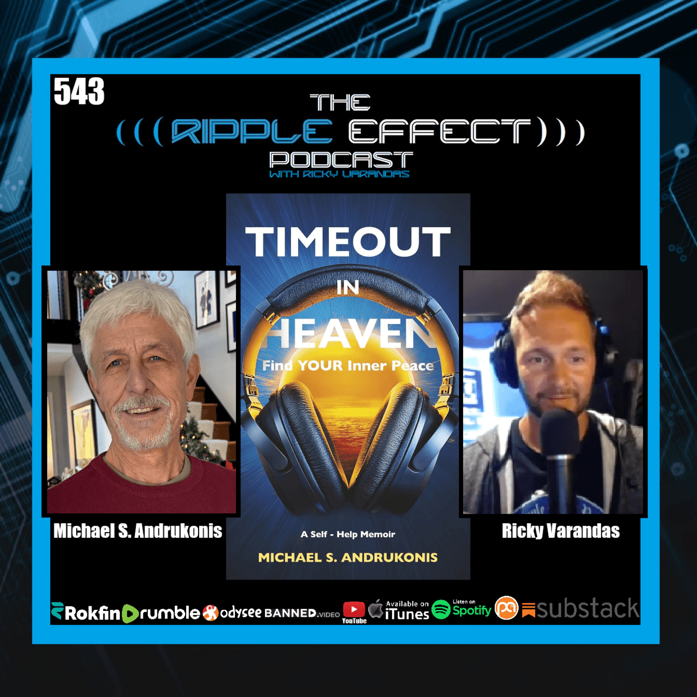 Episode 543: The Ripple Effect Podcast (Author Michael S. Andrukonis | Trauma & Communisms To Inner Peace)