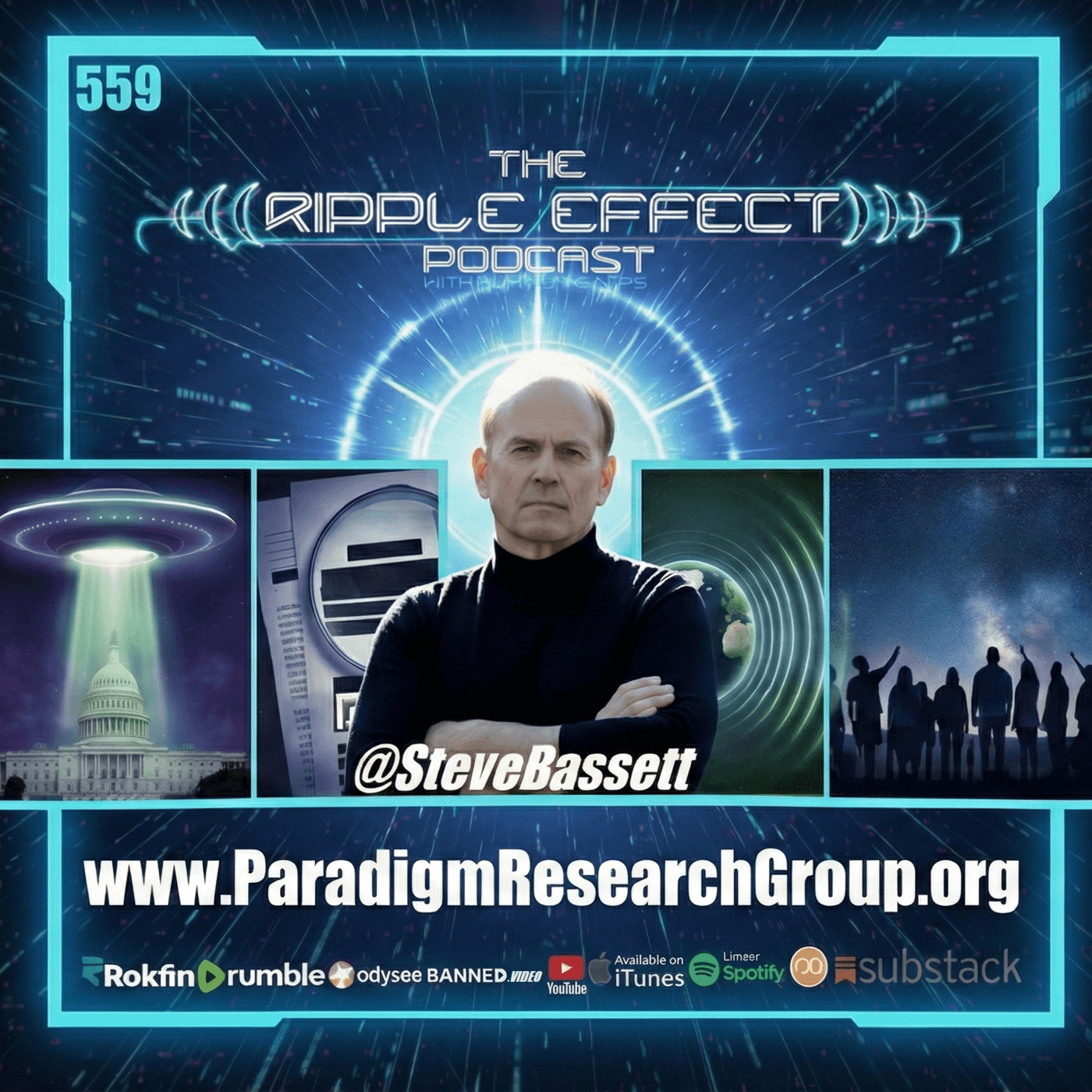 Episode 559: The Ripple Effect Podcast (Stephen Bassett | THE AGE OF DISCLOSURE)