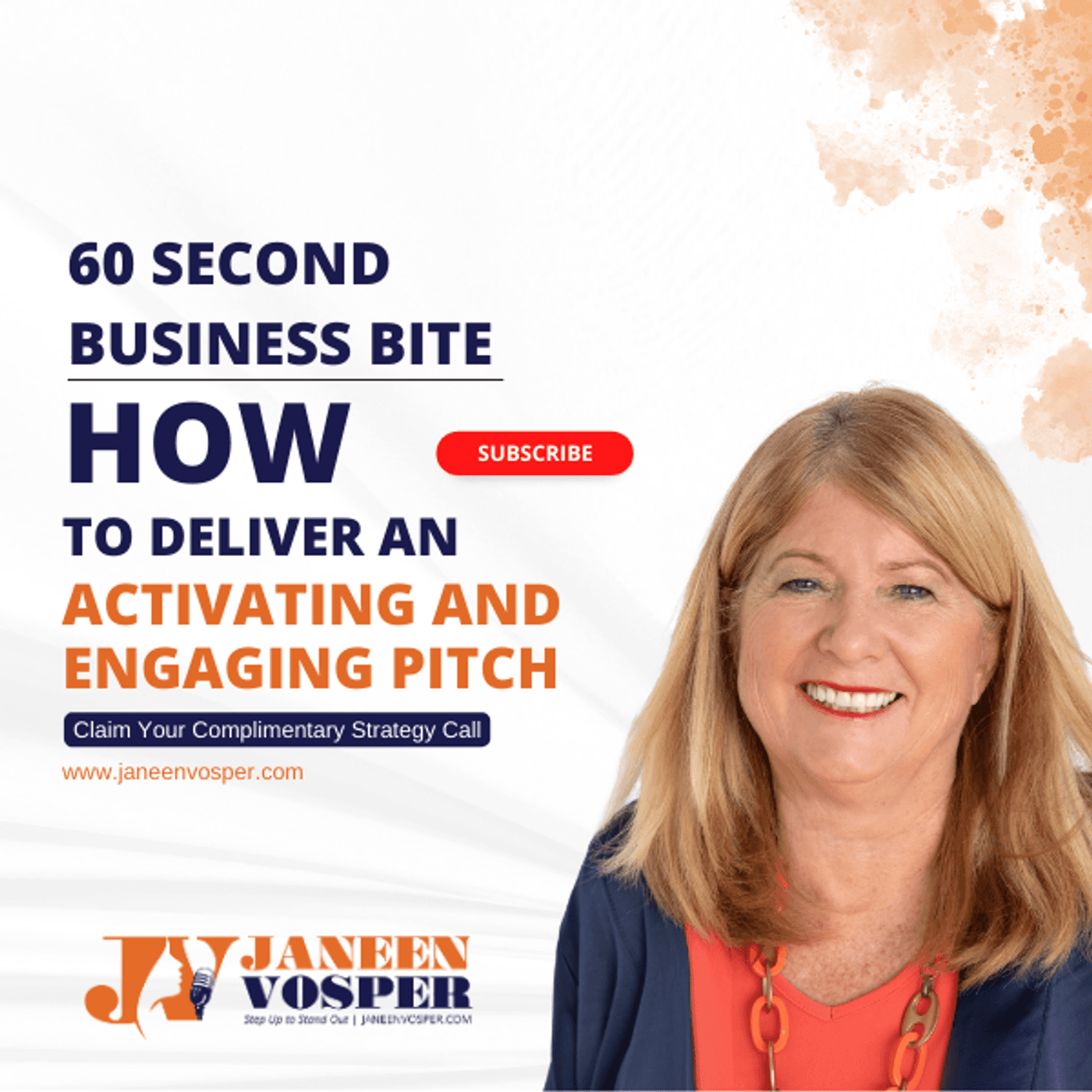 S2 Ep66: How to Deliver an Activating and Engaging Pitch - A 60 Second Business Bite