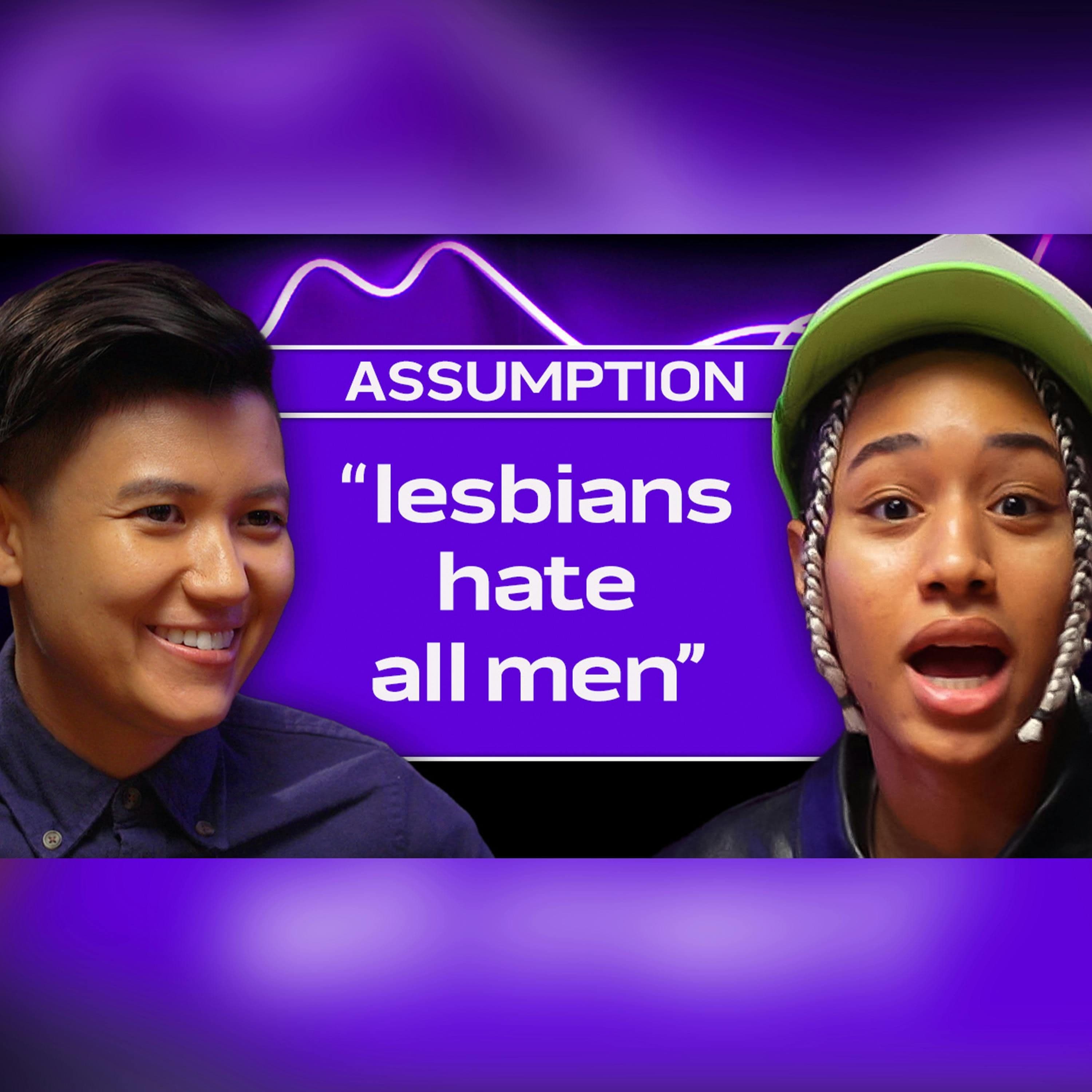 Lesbians | Pride Month Assumptions