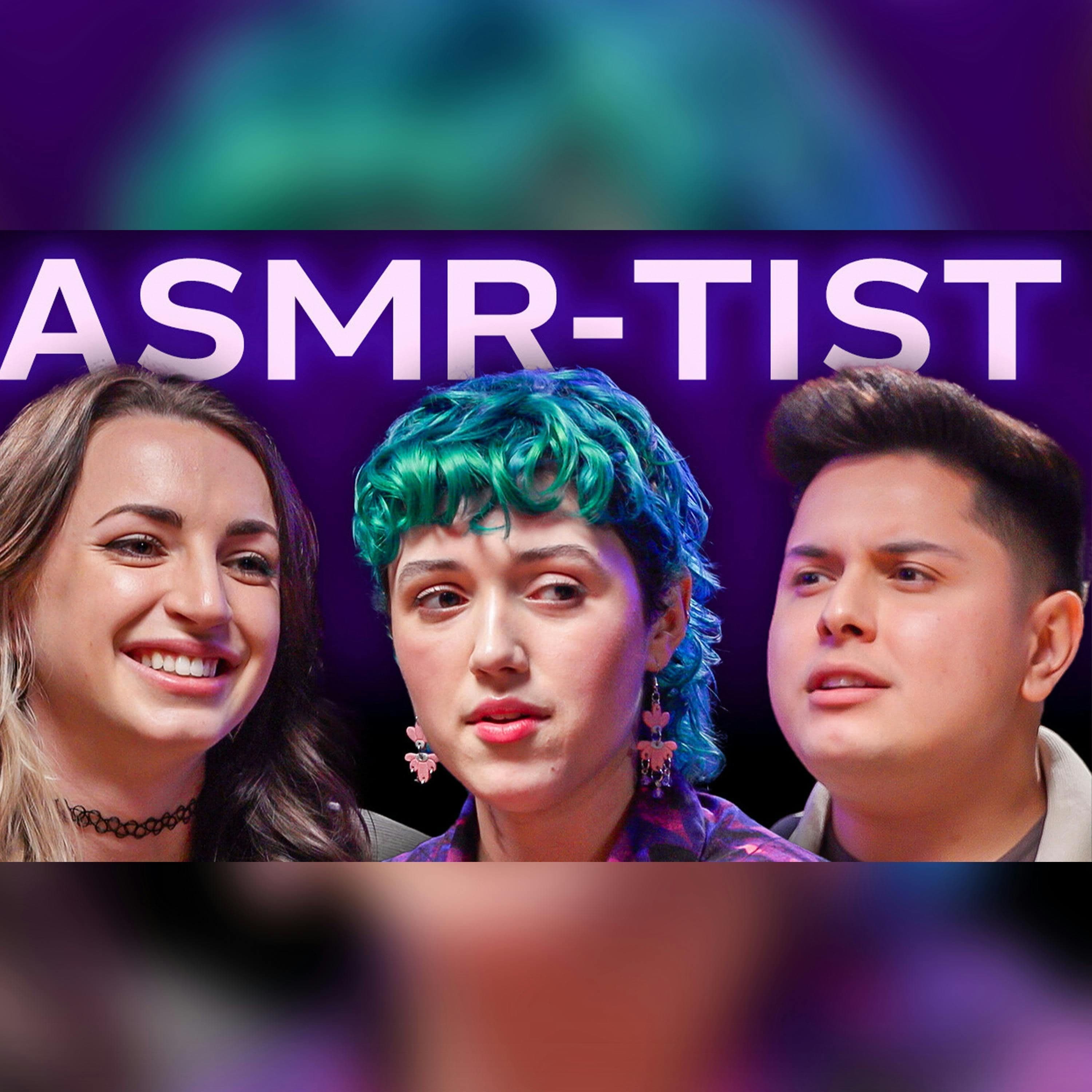 Assumptions about ASMRtists