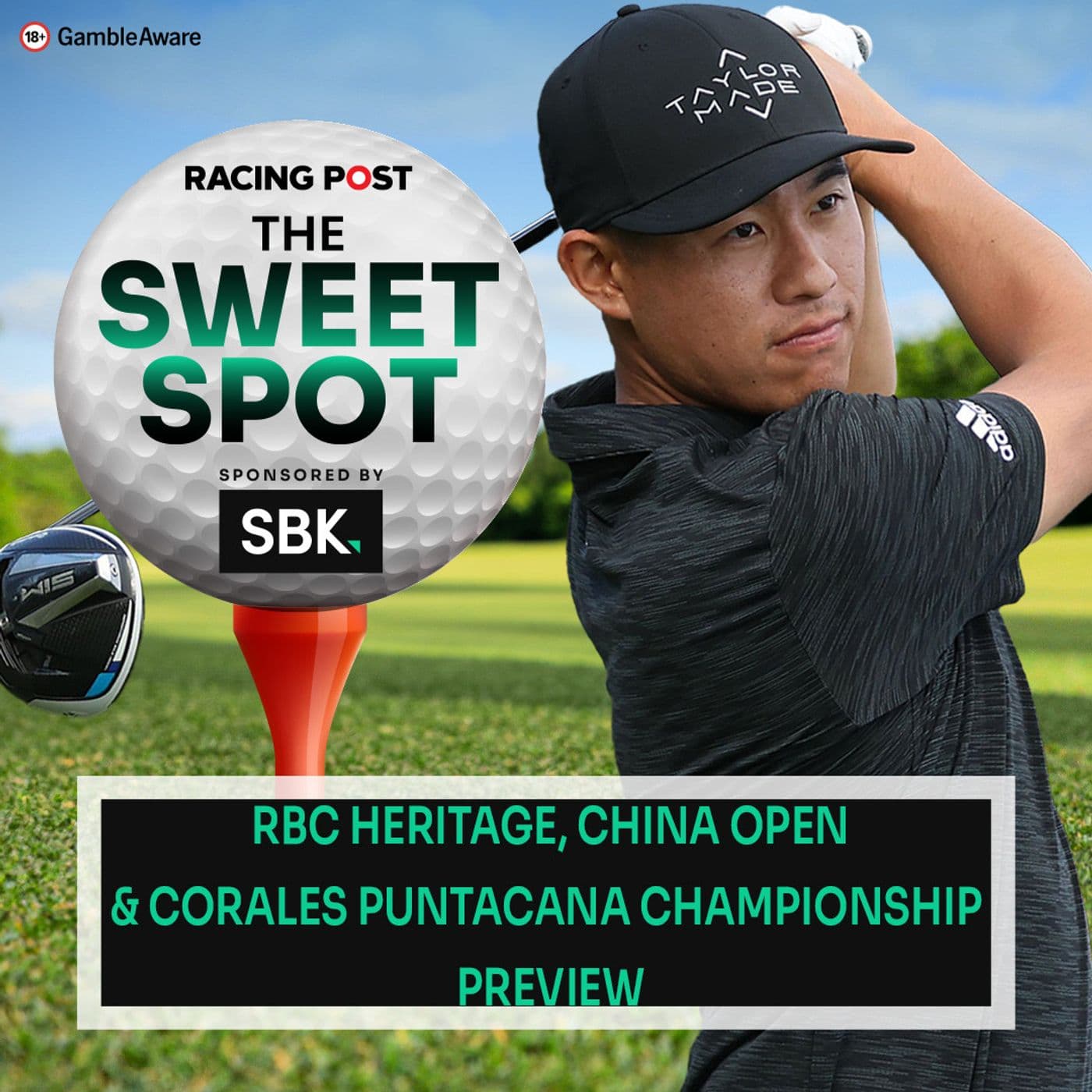 S2 Ep83: RBC Heritage, China Open & Corales Puntacana C'ship Preview | Golf Betting Tips | SBK | Racing Post