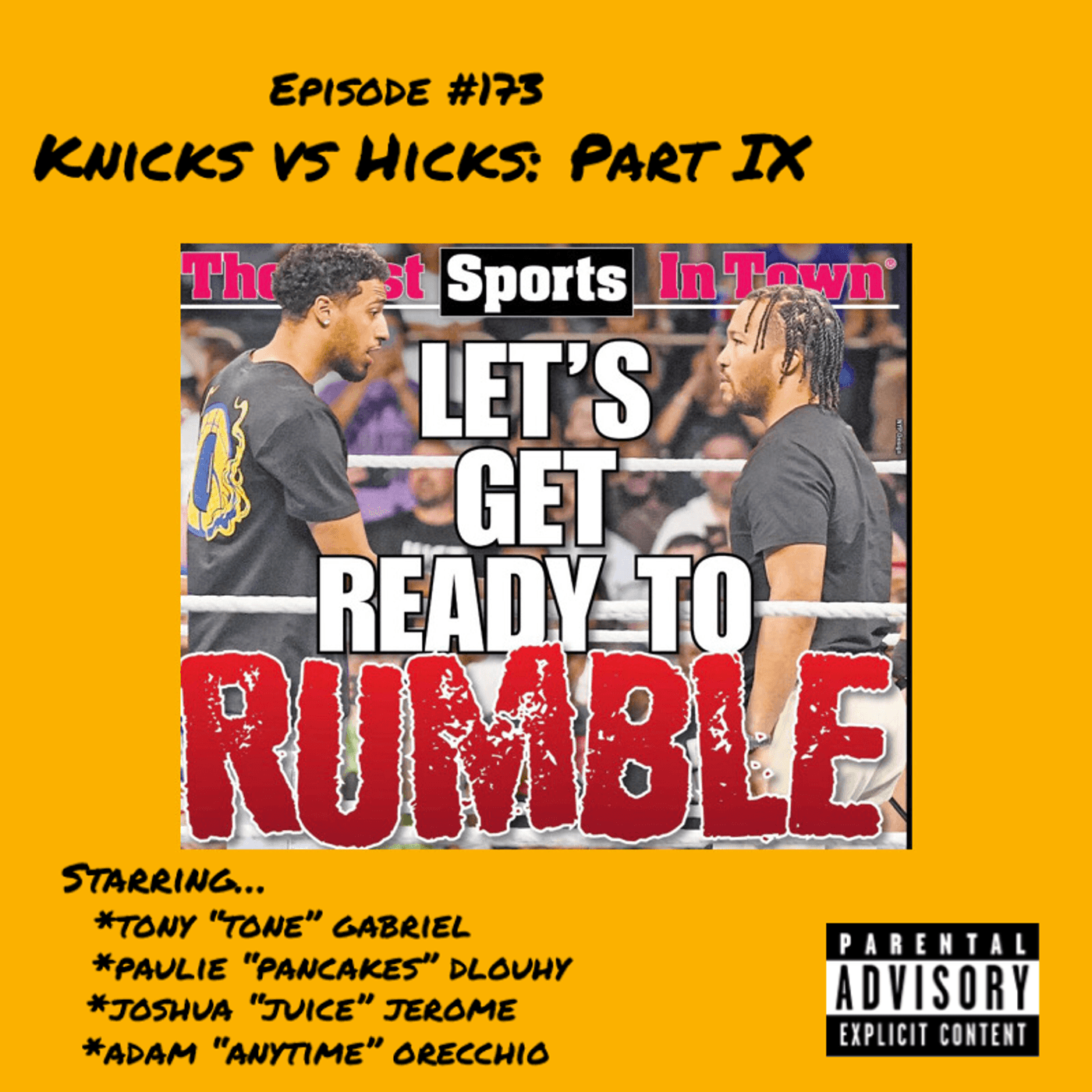 173: Knicks vs Hicks: Part IX