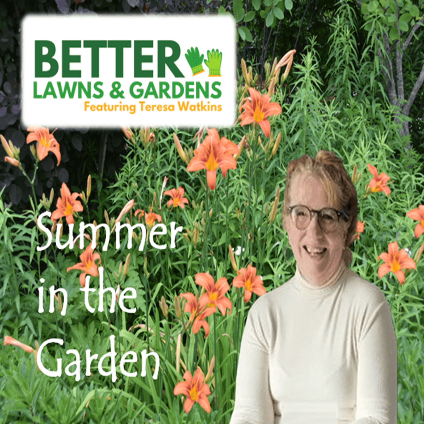 S2 Ep365: Better Lawns and Gardens - Hour 1 Summer in the Garden June 28, 2025
