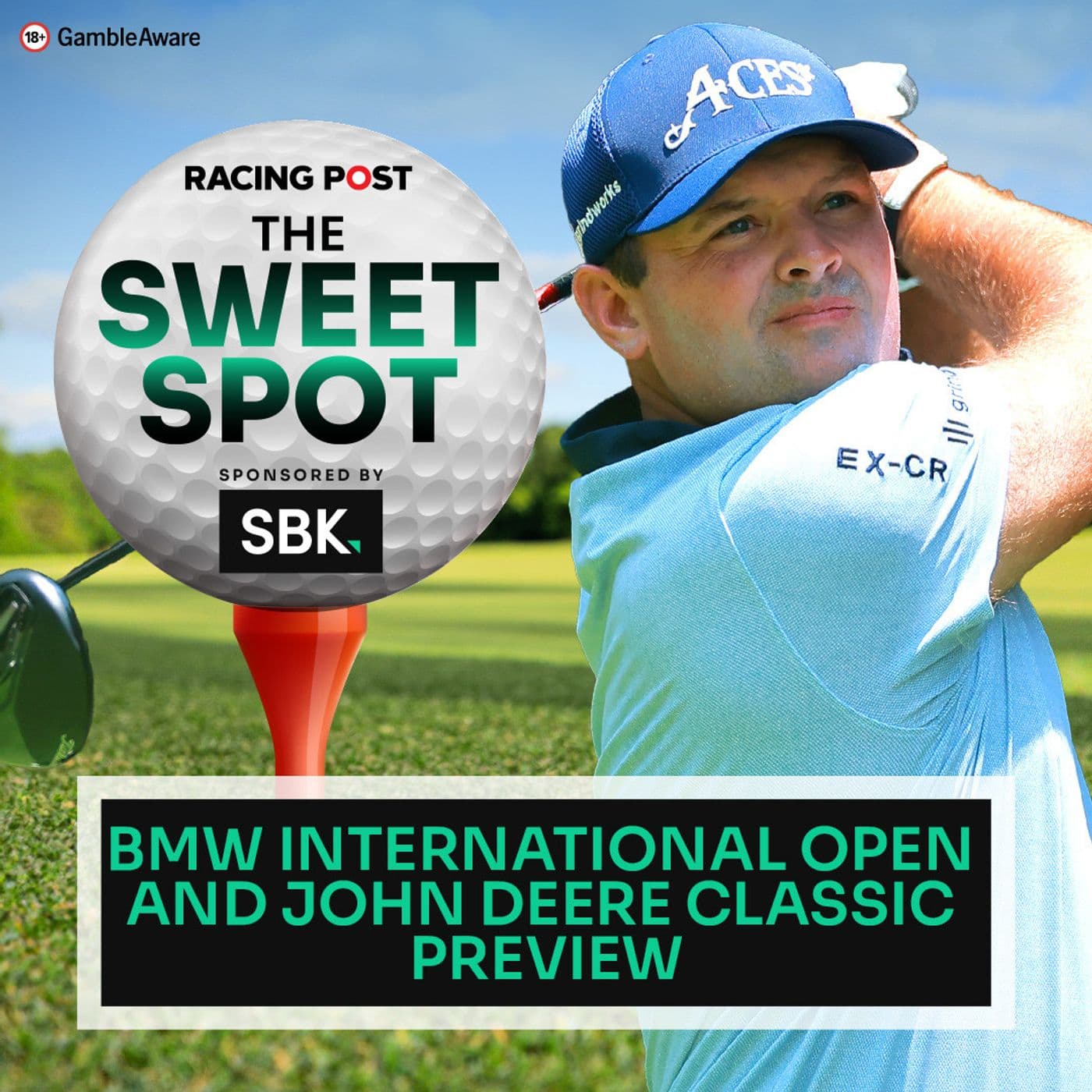 S2 Ep94: BMW International Open and John Deere Classic Preview | Golf Betting Tip | SBK | Racing Post