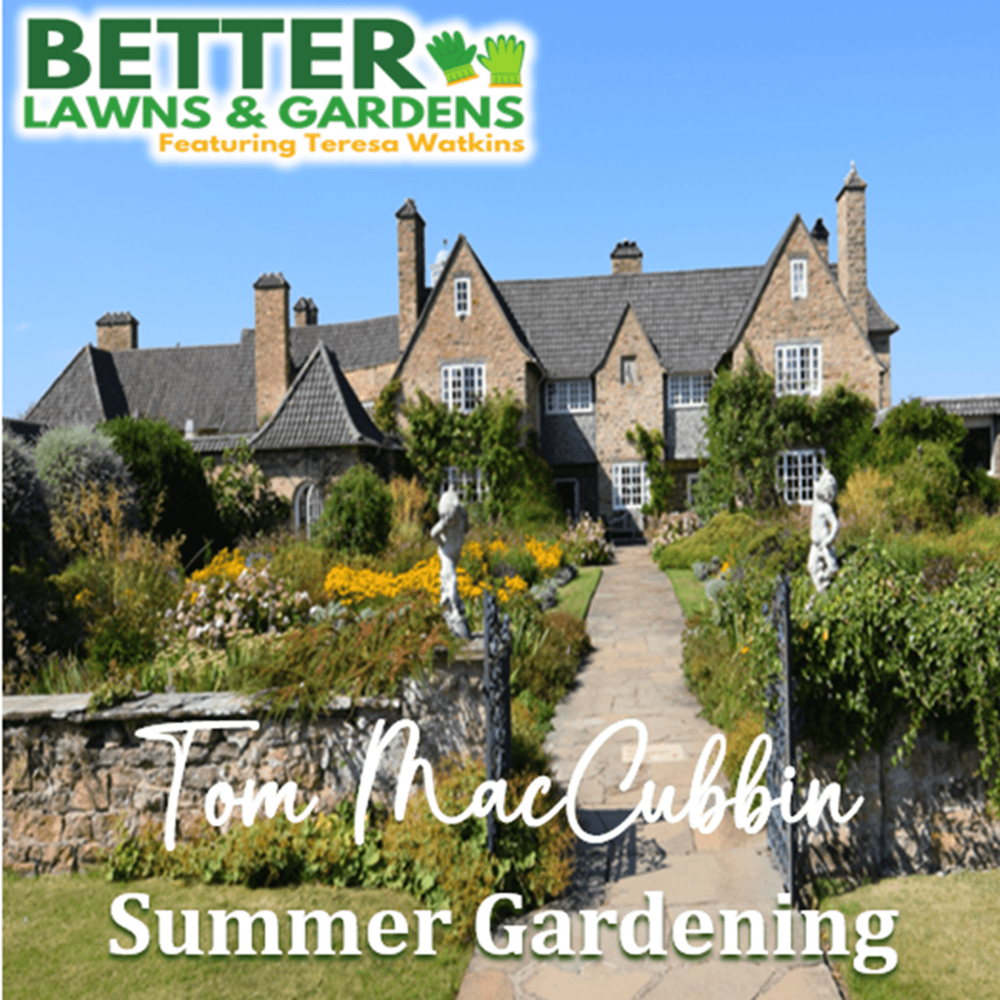 S2 Ep377: Better Lawns and Gardens - Hour 1 Summer Gardening August 16, 2025
