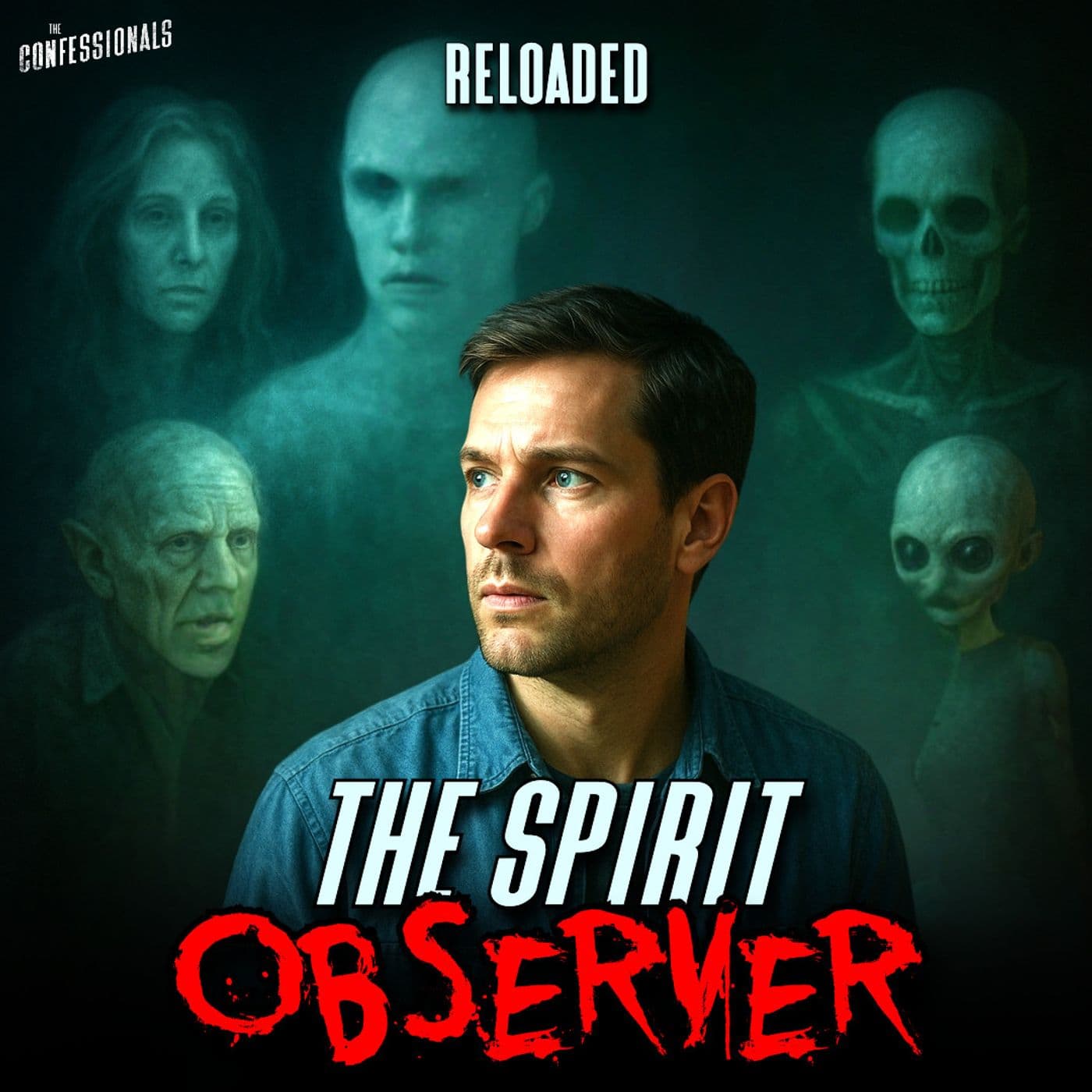 RELOADED | 272: The Spirit Observer